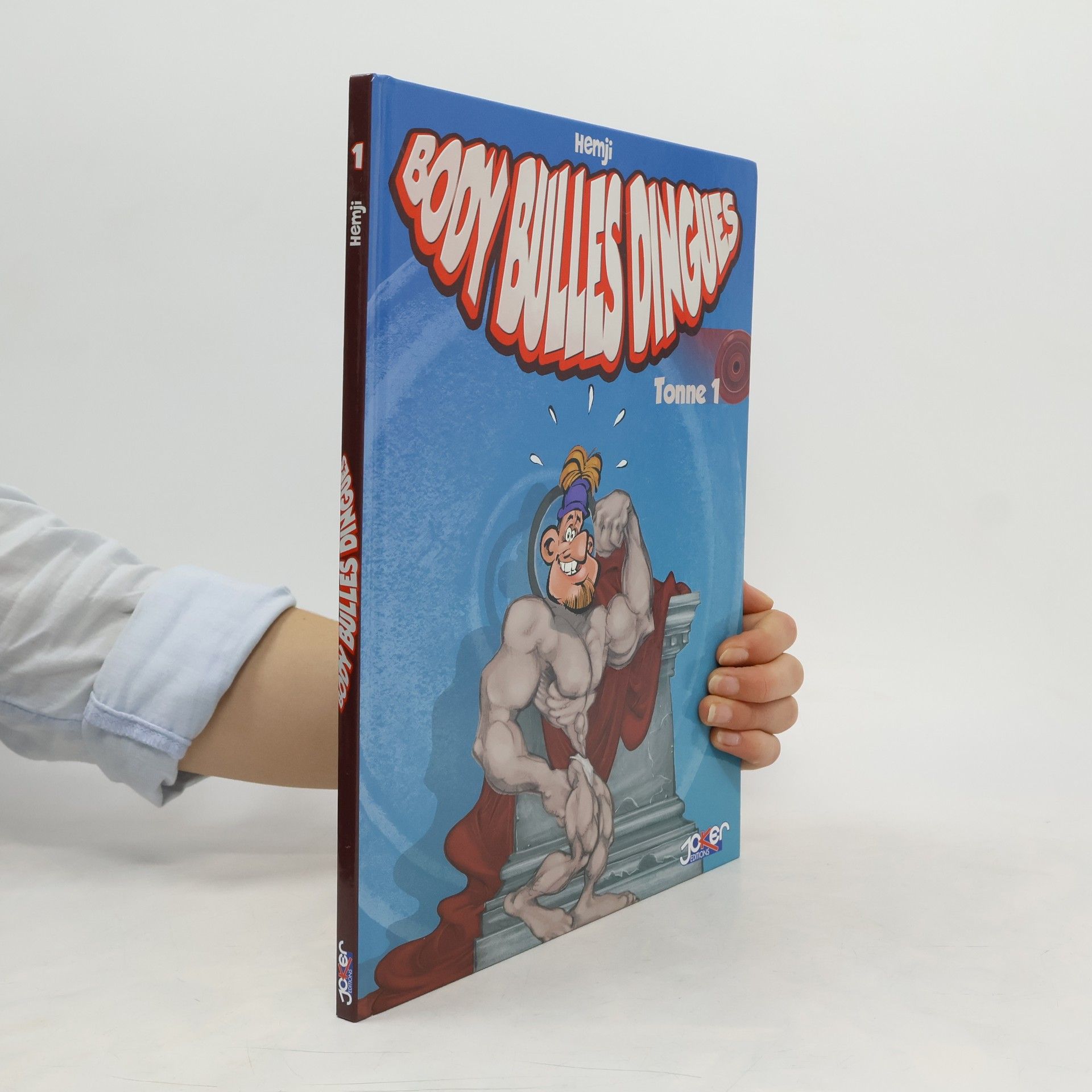 Body bulles dingues. Tonne 1