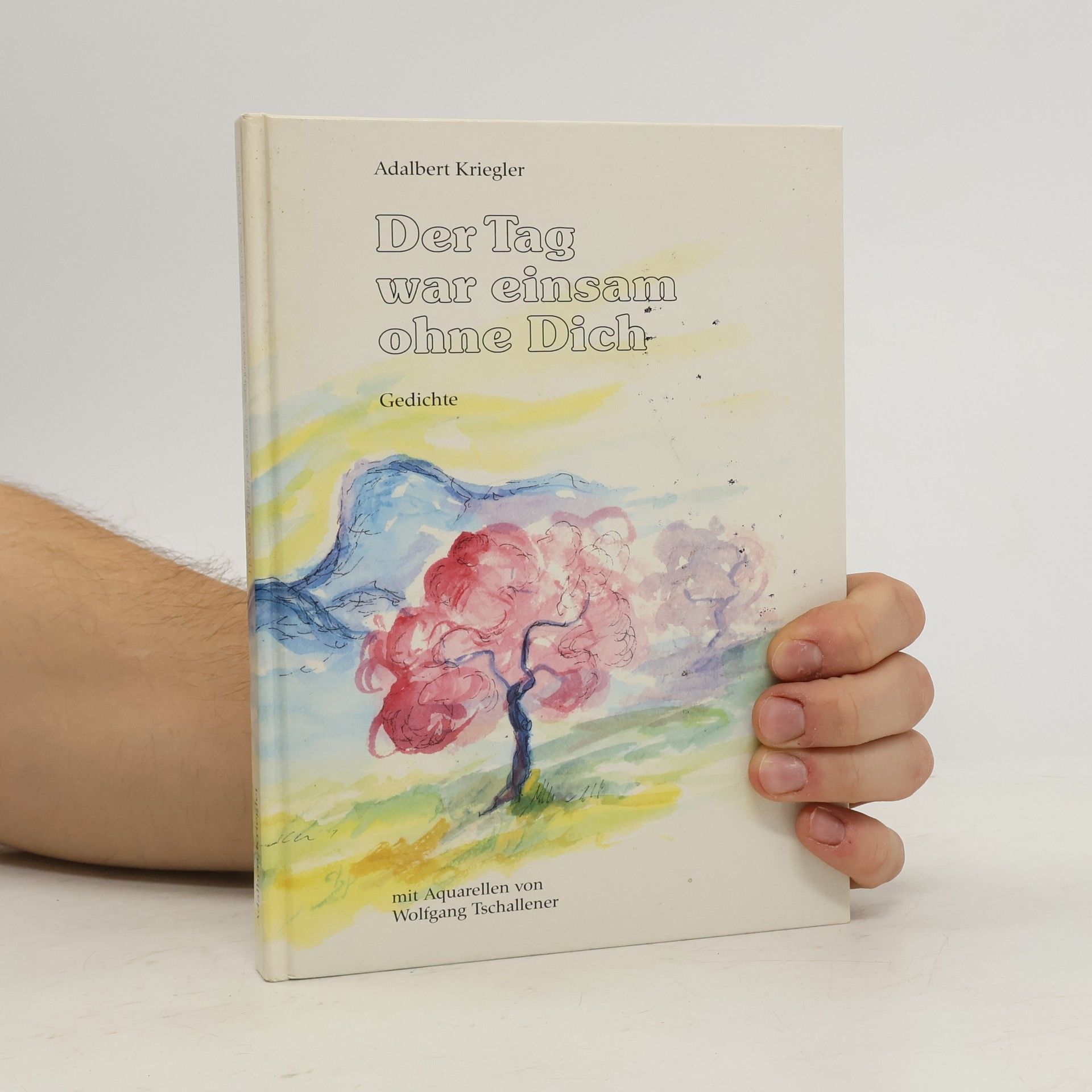 Der Tag war einsam ohne Dich