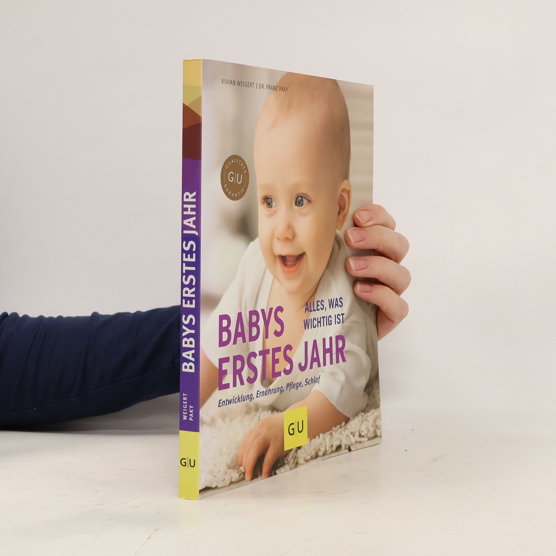 Vivian Weigert Babys erstes Jahr : Entwicklung, Ernährung, Pflege, Schlaf