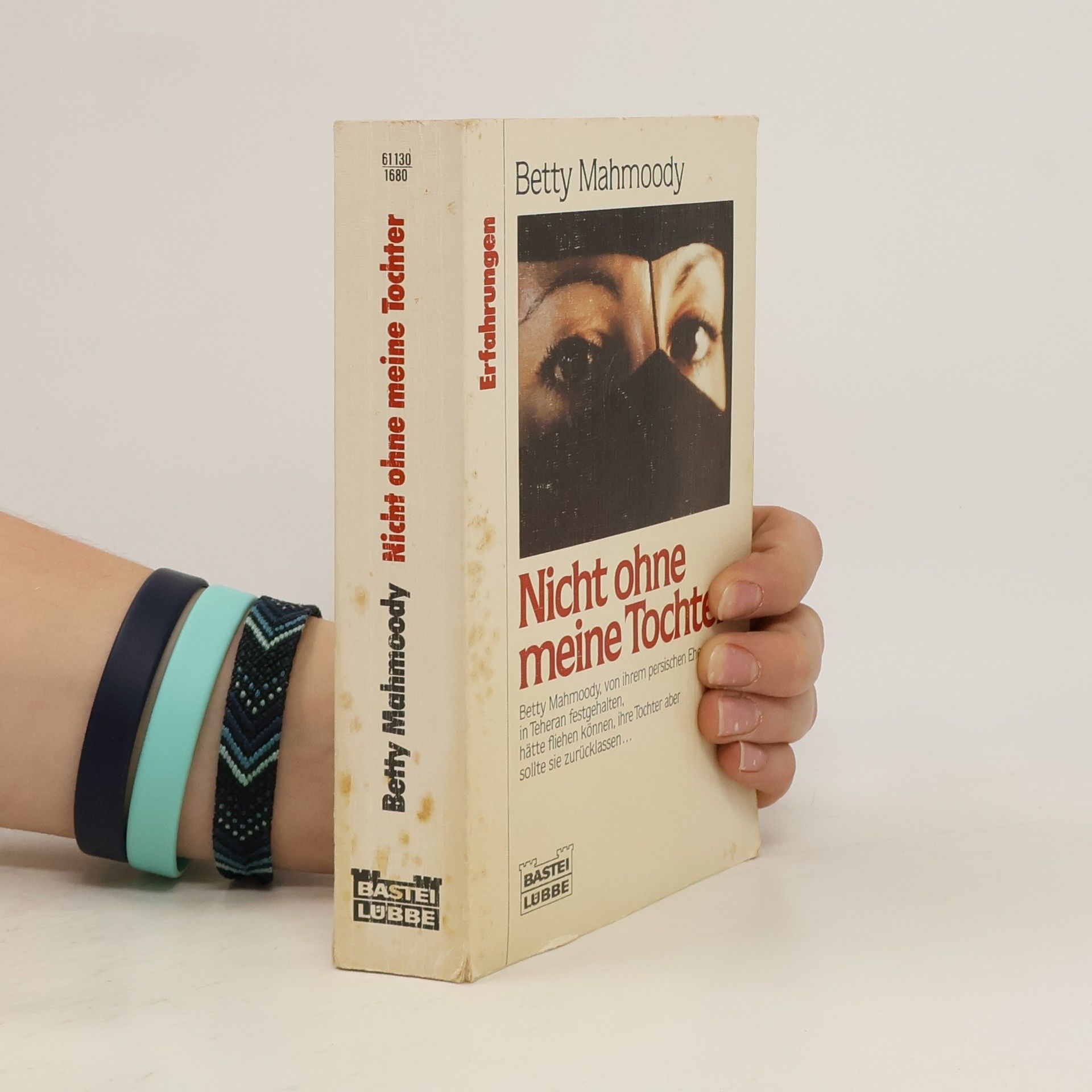 Betty Mahmoody Nicht ohne meine Tochter