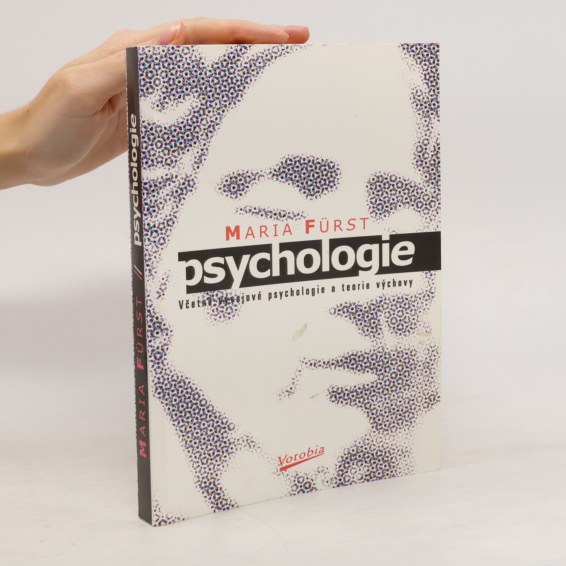 Maria Fürst Psychologie. Včetně vývojové psychologie a teorie výchovy