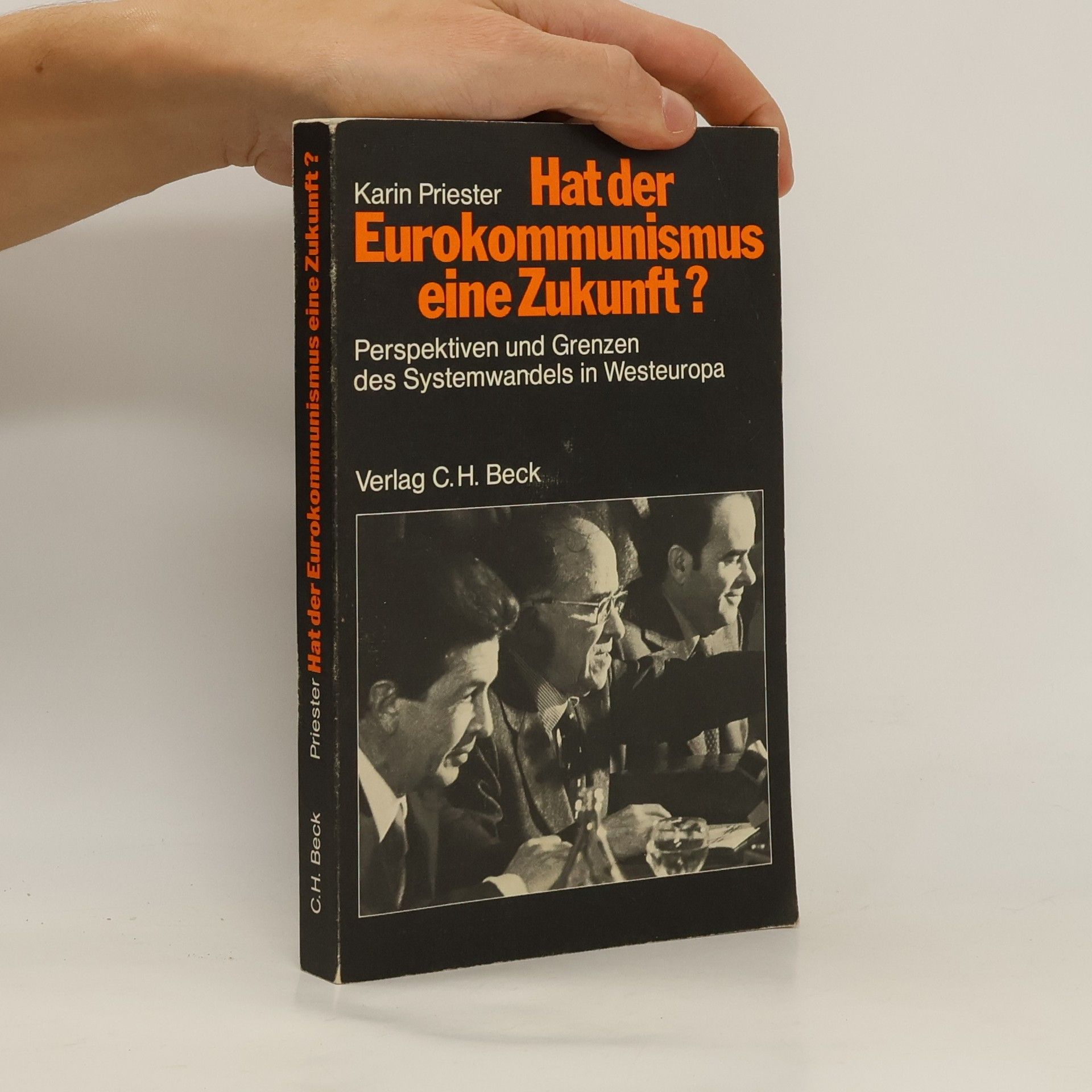 Karin Priester Hat der Eurokommunismus eine Zukunft?