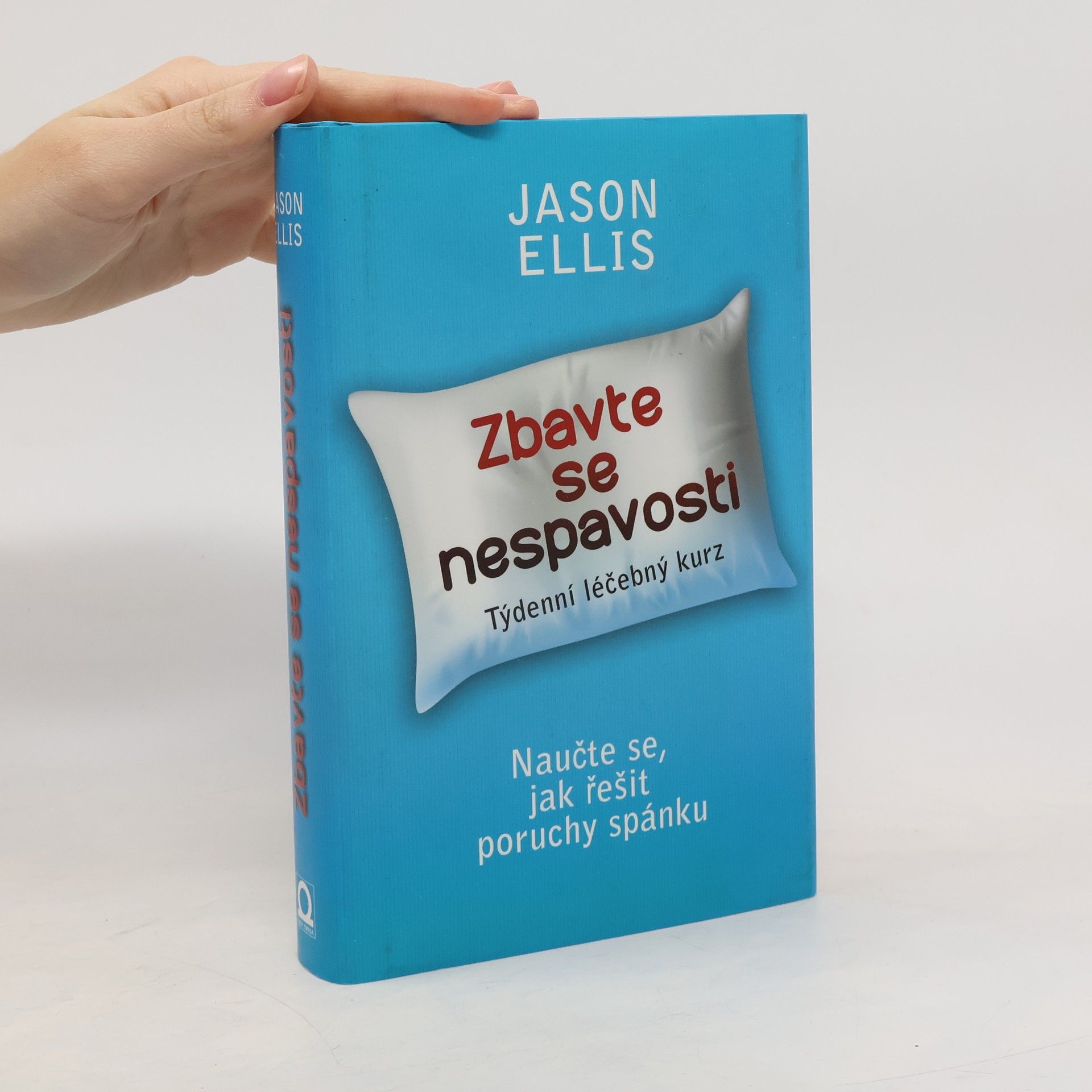Jason Ellis Zbavte se nespavosti. Týdenní léčebný kurz