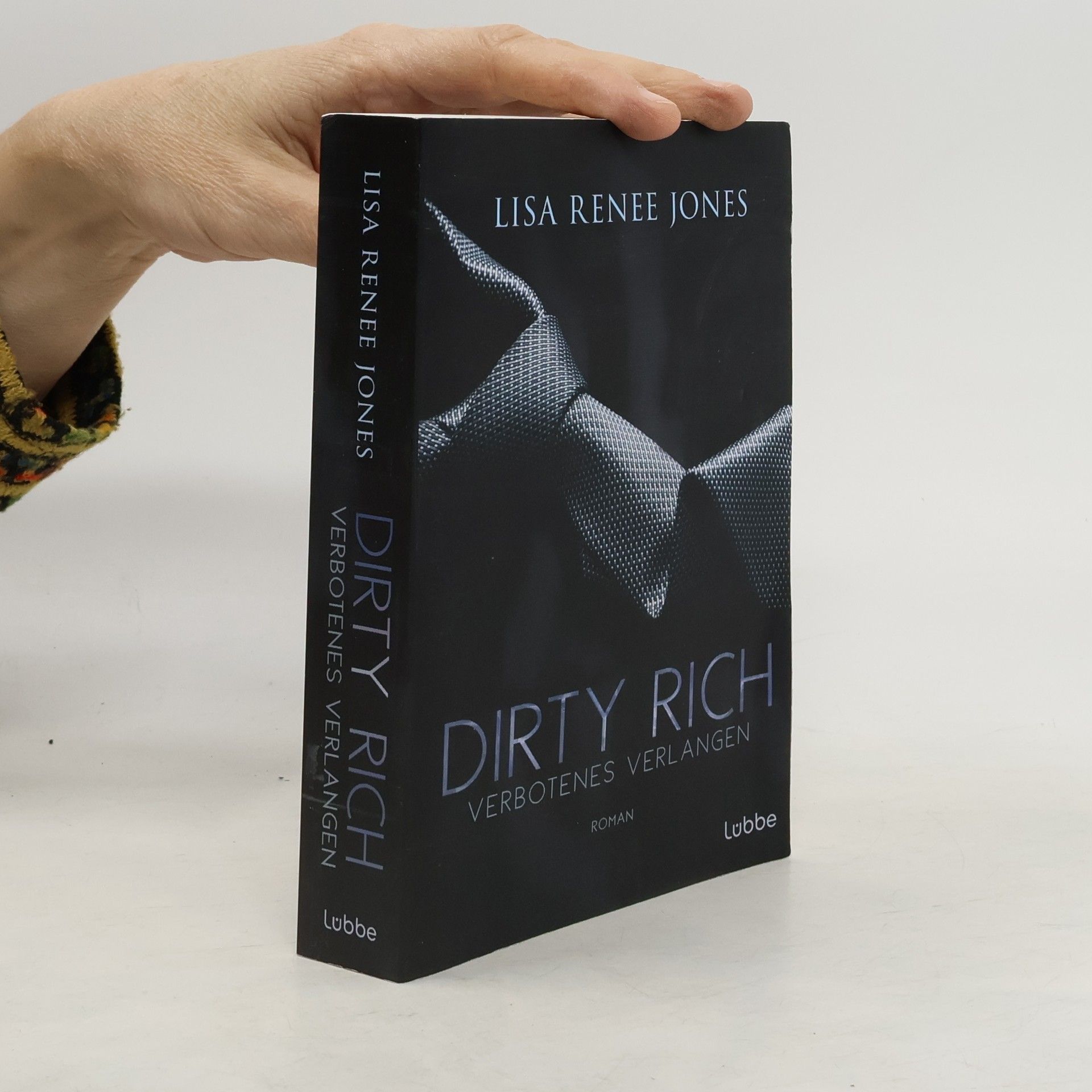 Lisa Renee Jones Dirty Rich – Verbotenes Verlangen