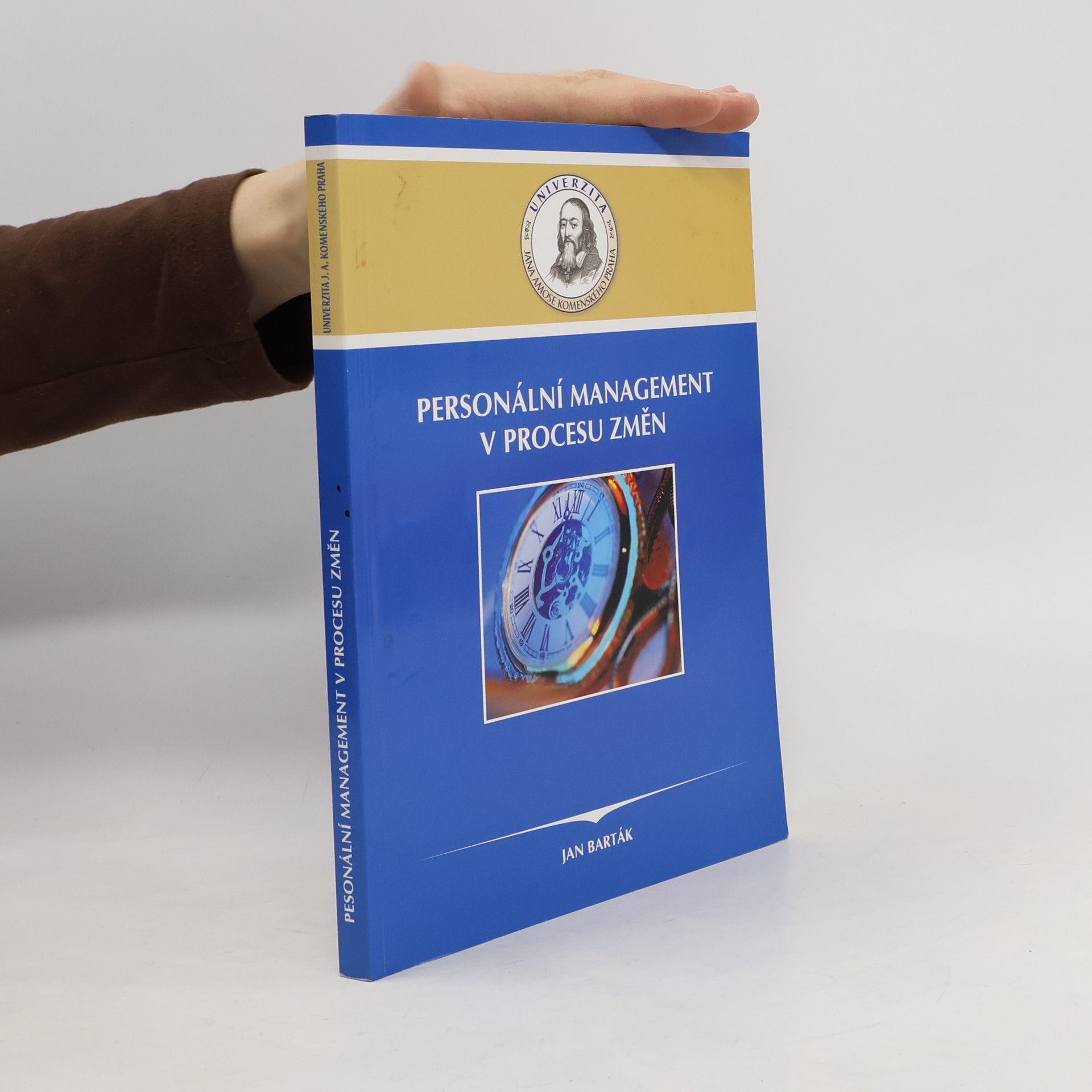 Jan Barták Personální management v procesu změn