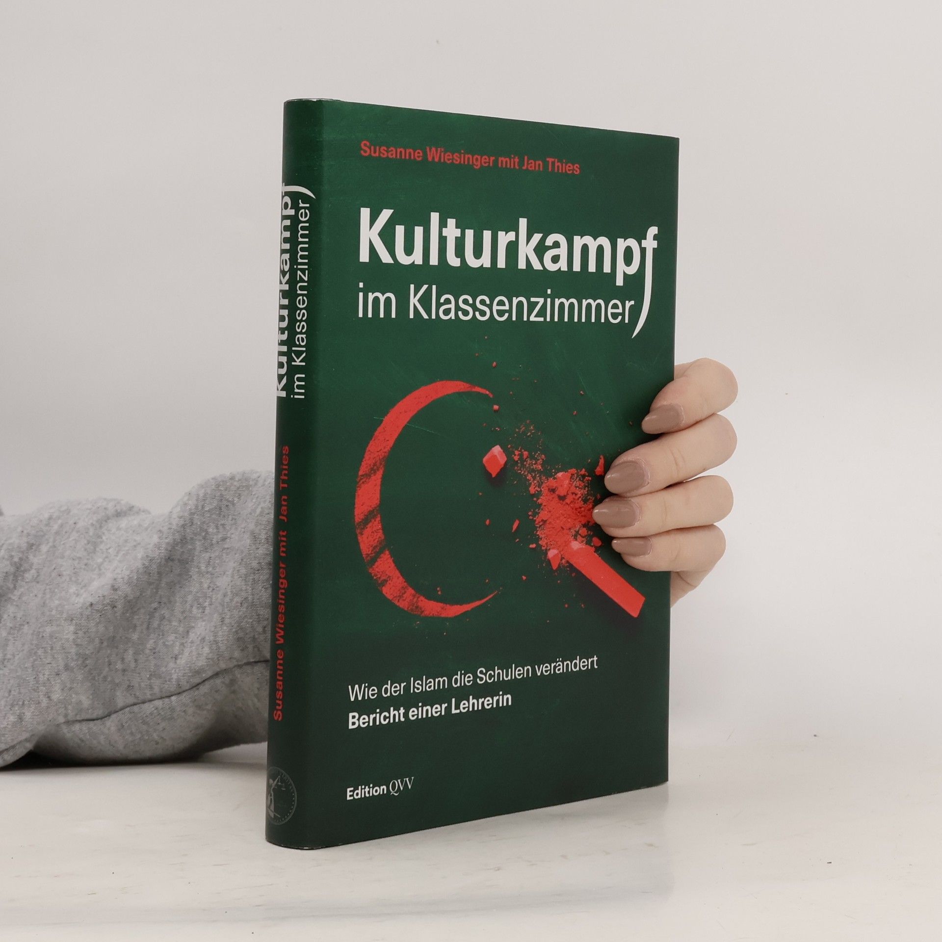 Susanne Wiesinger Kulturkampf im Klassenzimmer