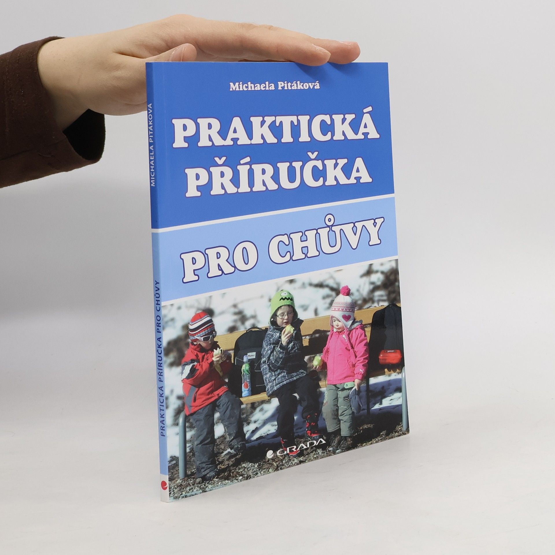 Michaela Pitáková Praktická příručka pro chůvy