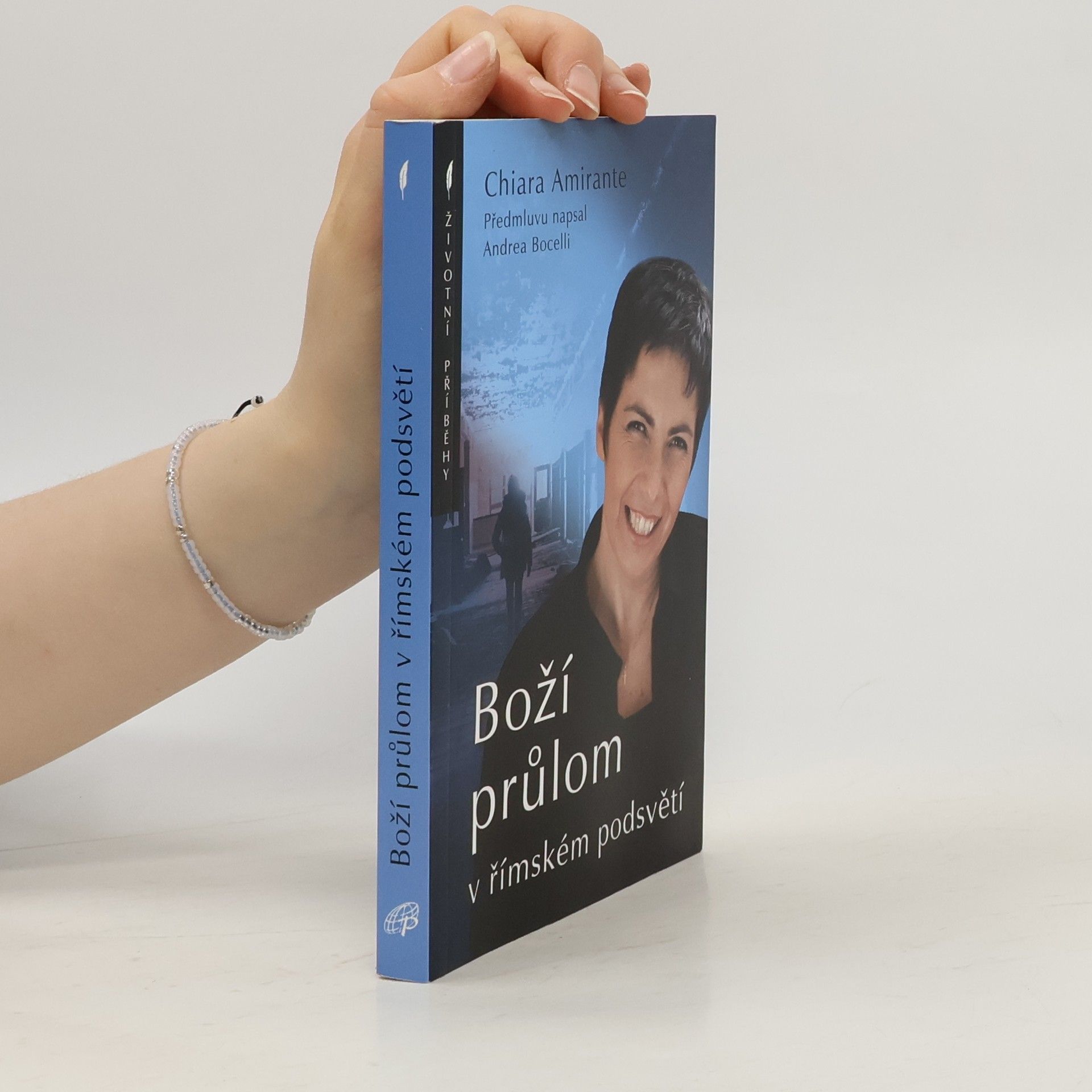 Chiara Amirante Boží průlom v římském podsvětí