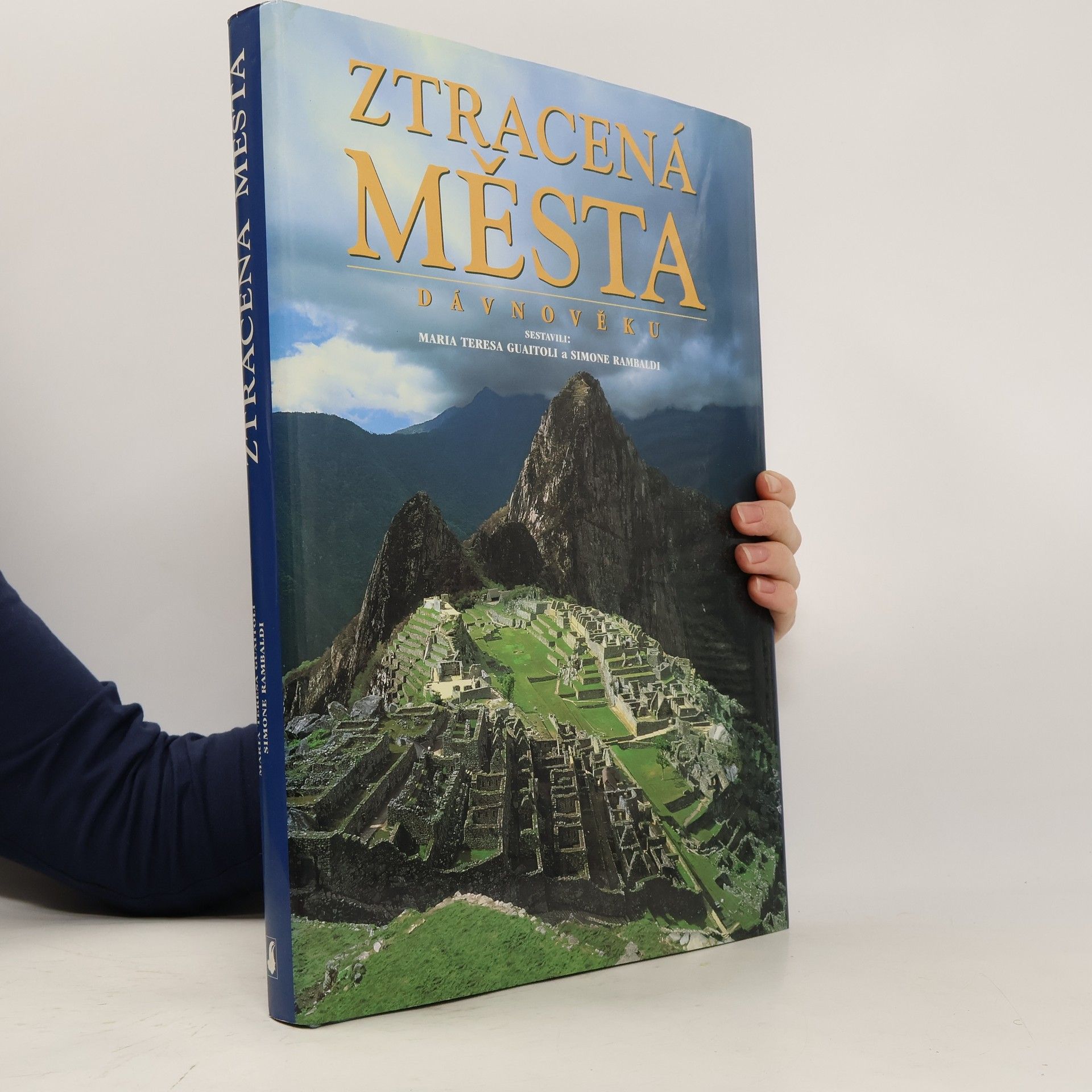 Maria Teresa Guaitoli Ztracená města dávnověku