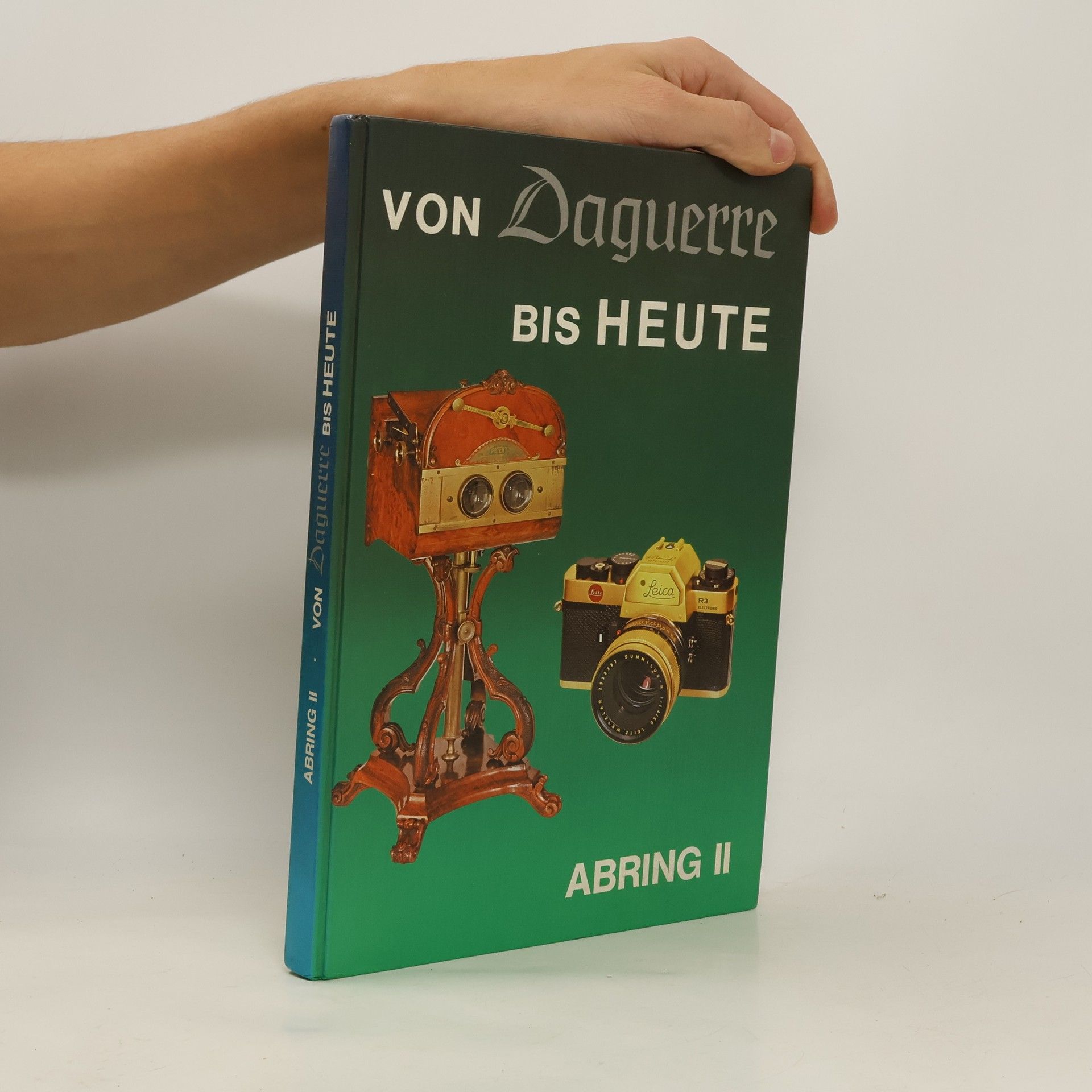 H. D. Abring Von Daguerre bis heute