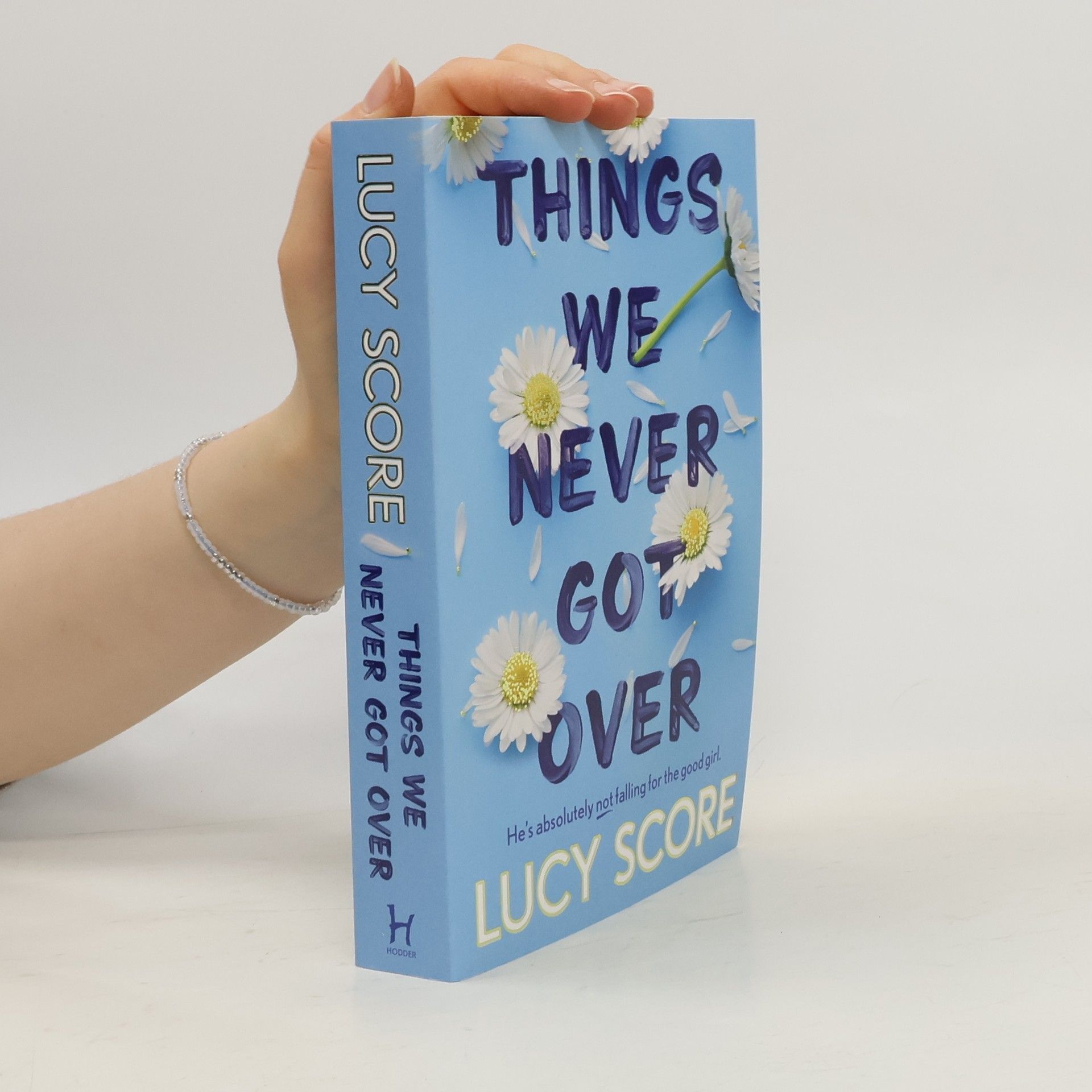 Things We Never Got Over