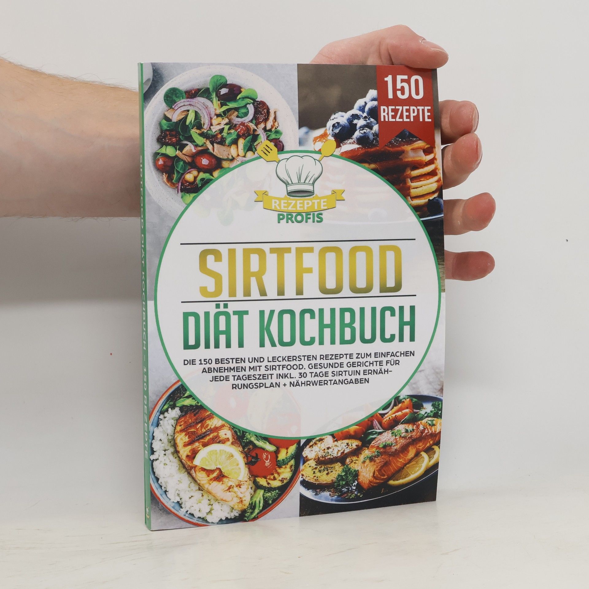 Rezepte Profis Sirtfood Diät Kochbuch