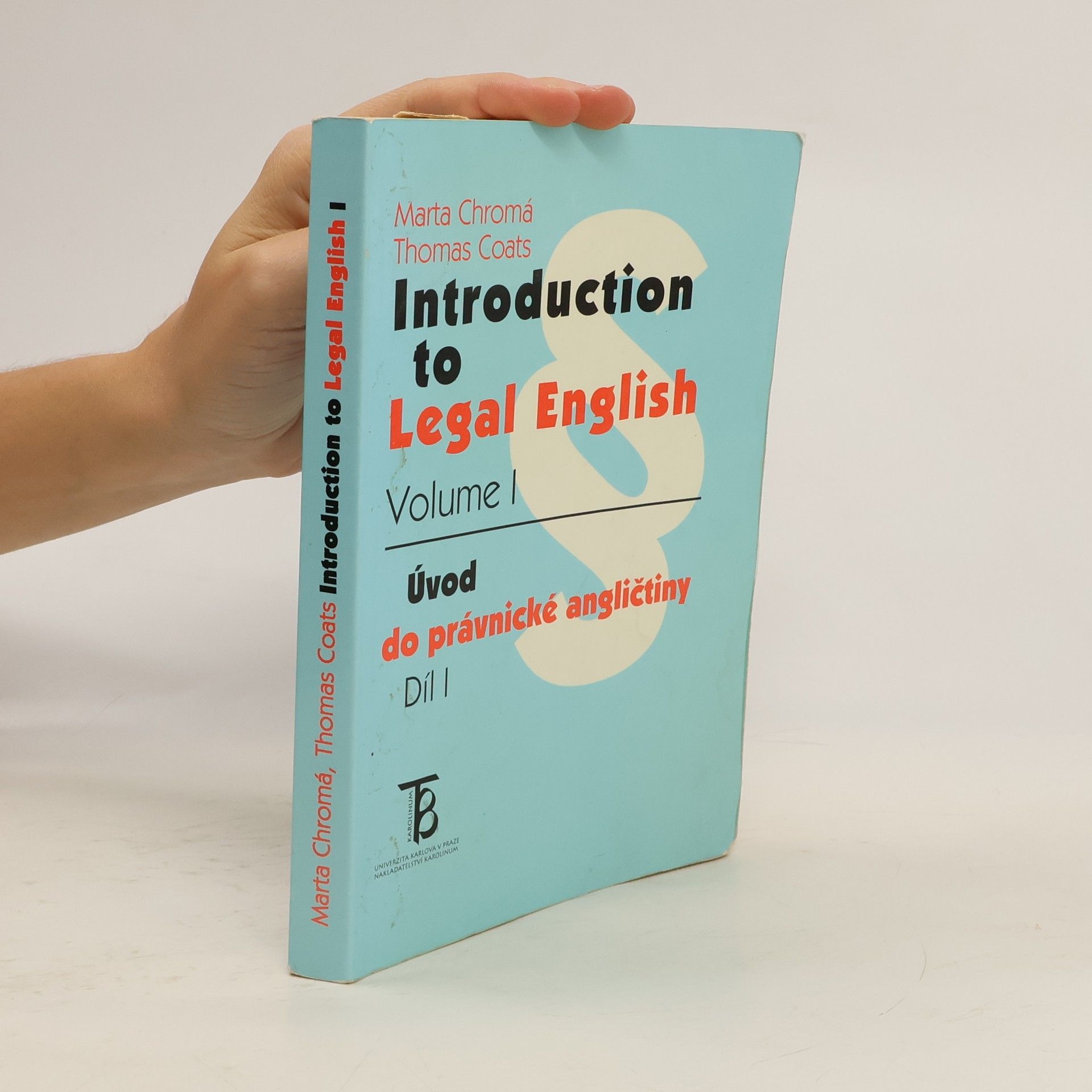 Marta Chromá Introduction to legal english. Vol.I. Úvod do právnické angličtiny. Díl I.