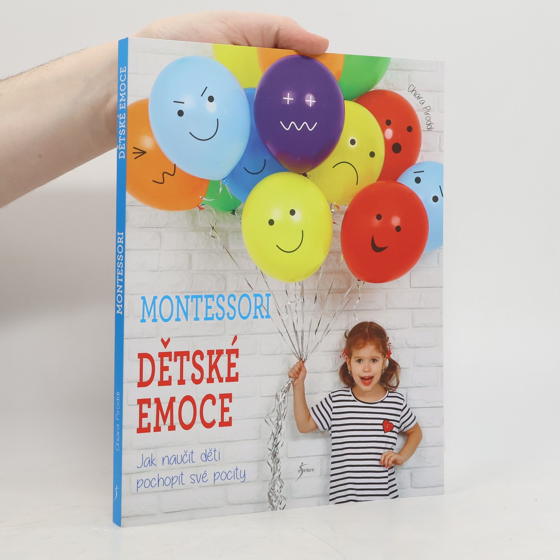 Chiara Piroddi Montessori : dětské emoce : jak naučit děti pochopit své pocity