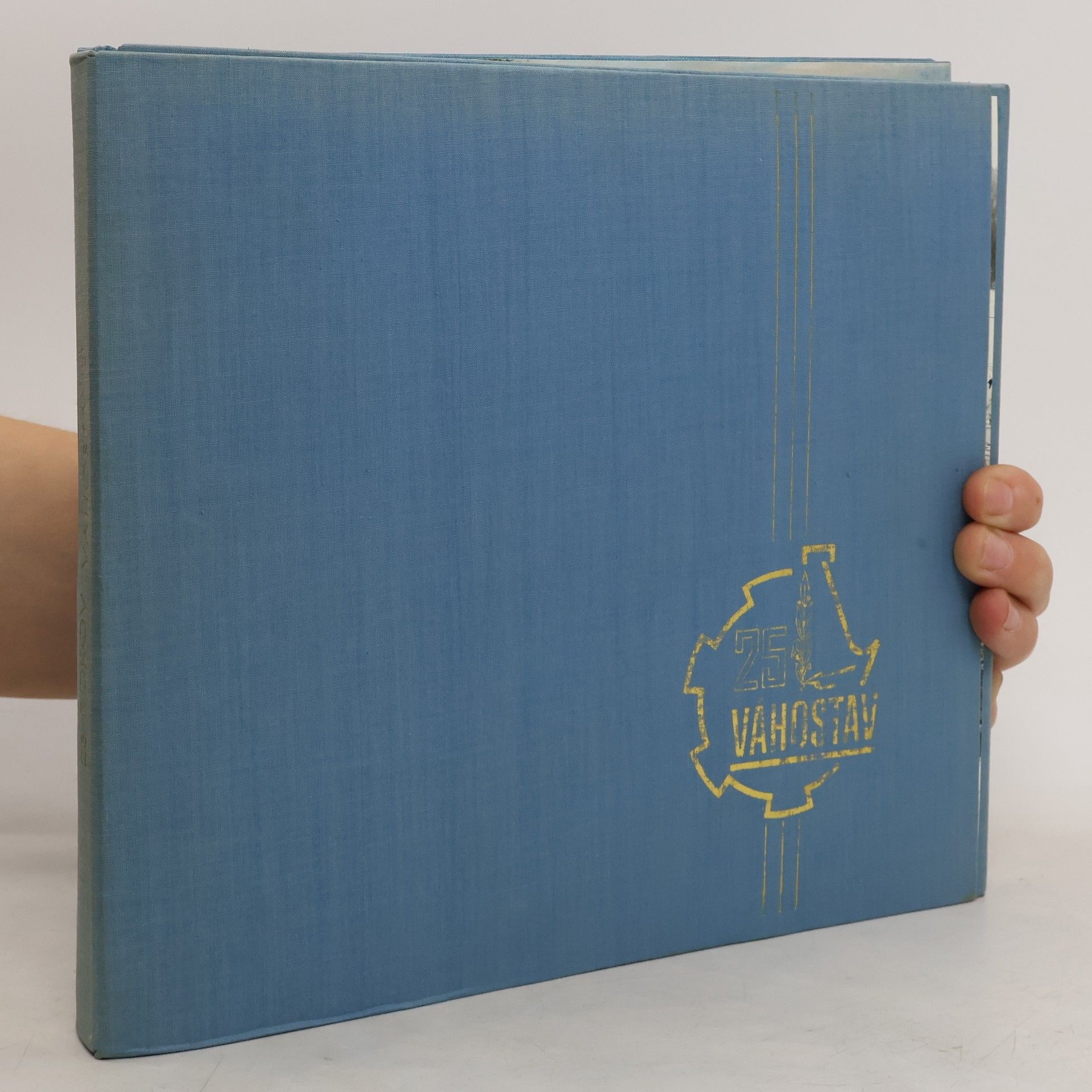 Kolektiv autorů Váhostav národný podnik Žilina. 25 rokov