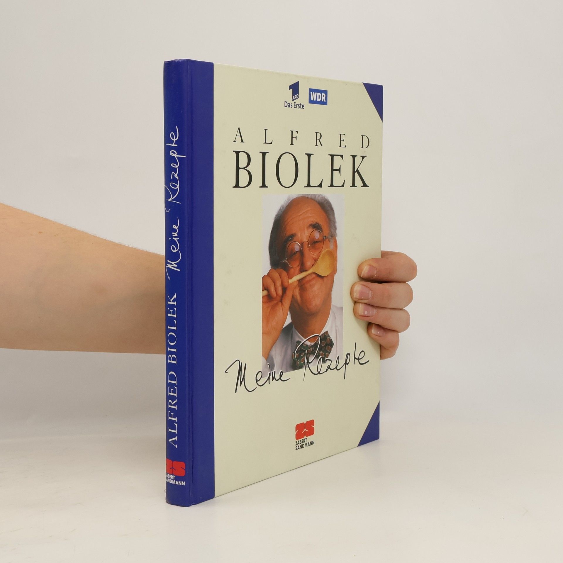 Alfred Biolek Meine Rezepte