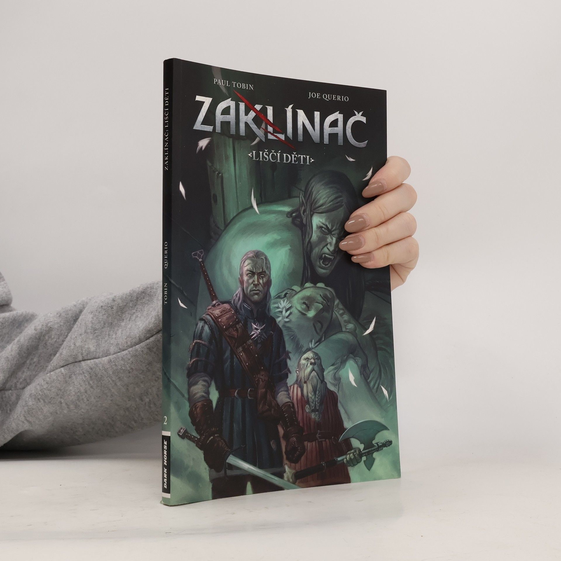 Paul Tobin Zaklínač. Liščí děti 2