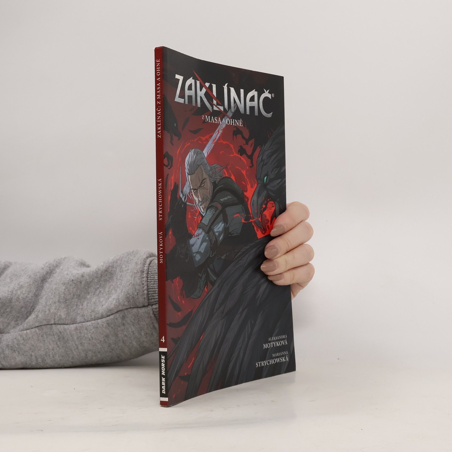 Aleksandra Motyka Zaklínač. Díl 4. Z masa a ohně