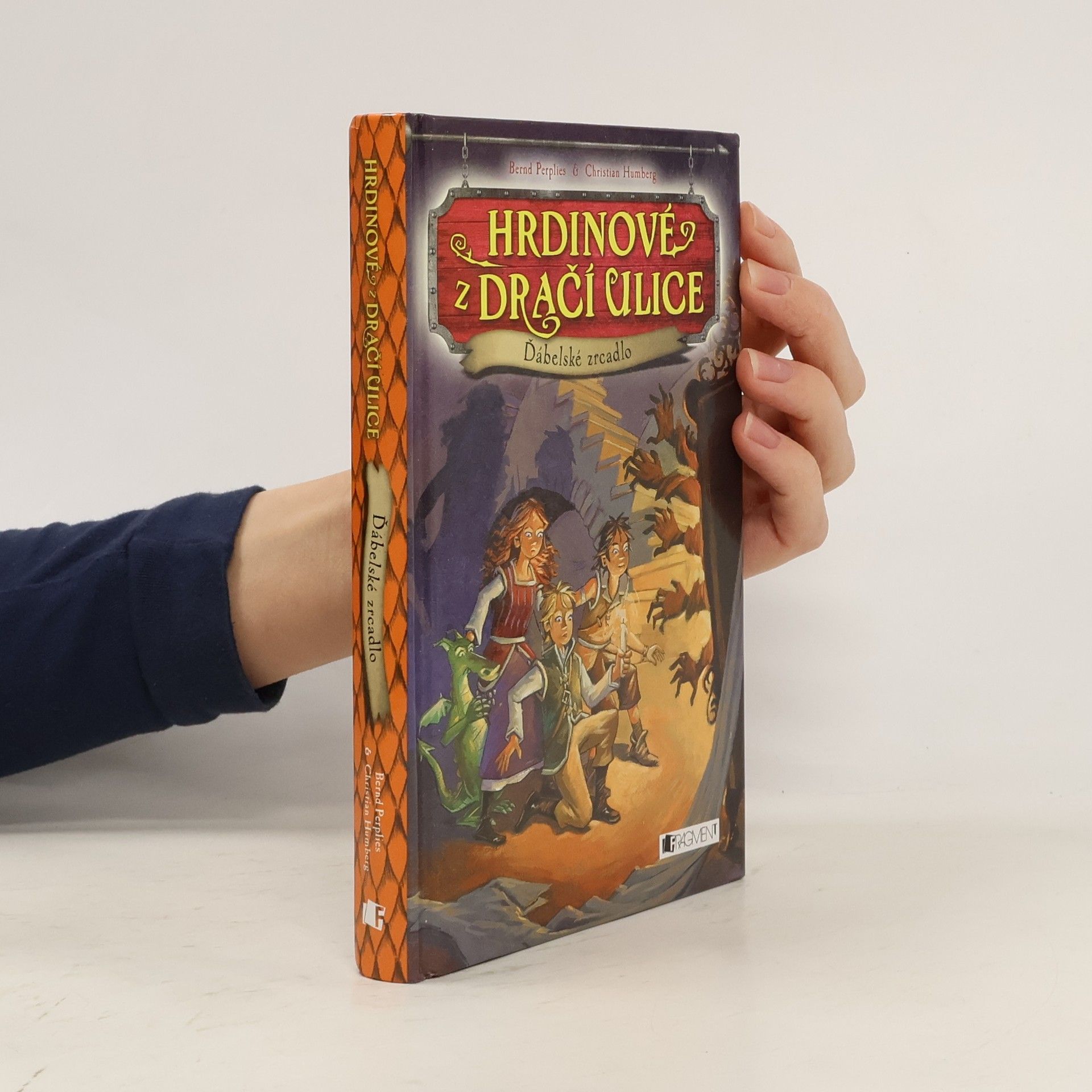 Hrdinové z Dračí ulice. Ďábelské zrcadlo