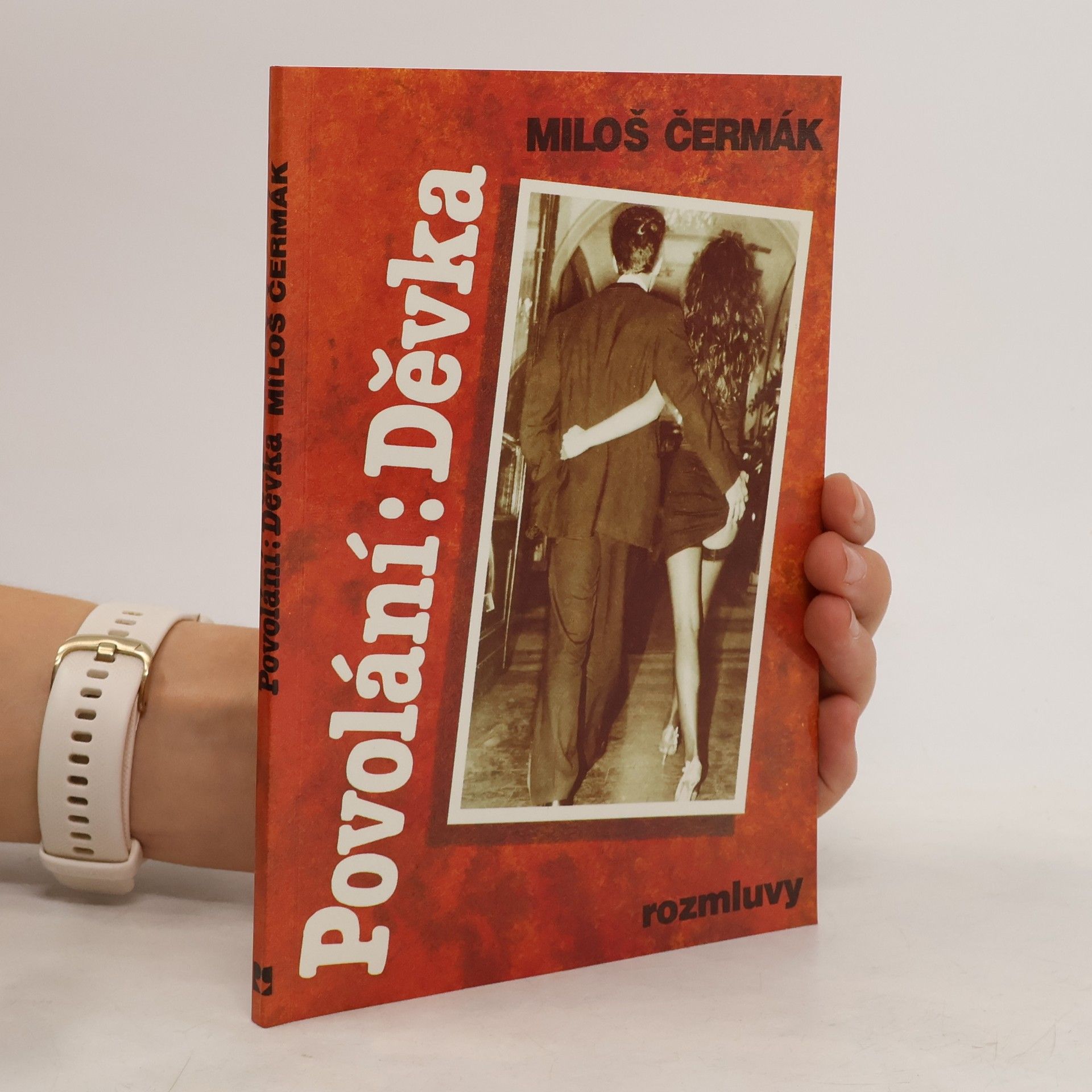 Miloš Čermák Povolání: Děvka