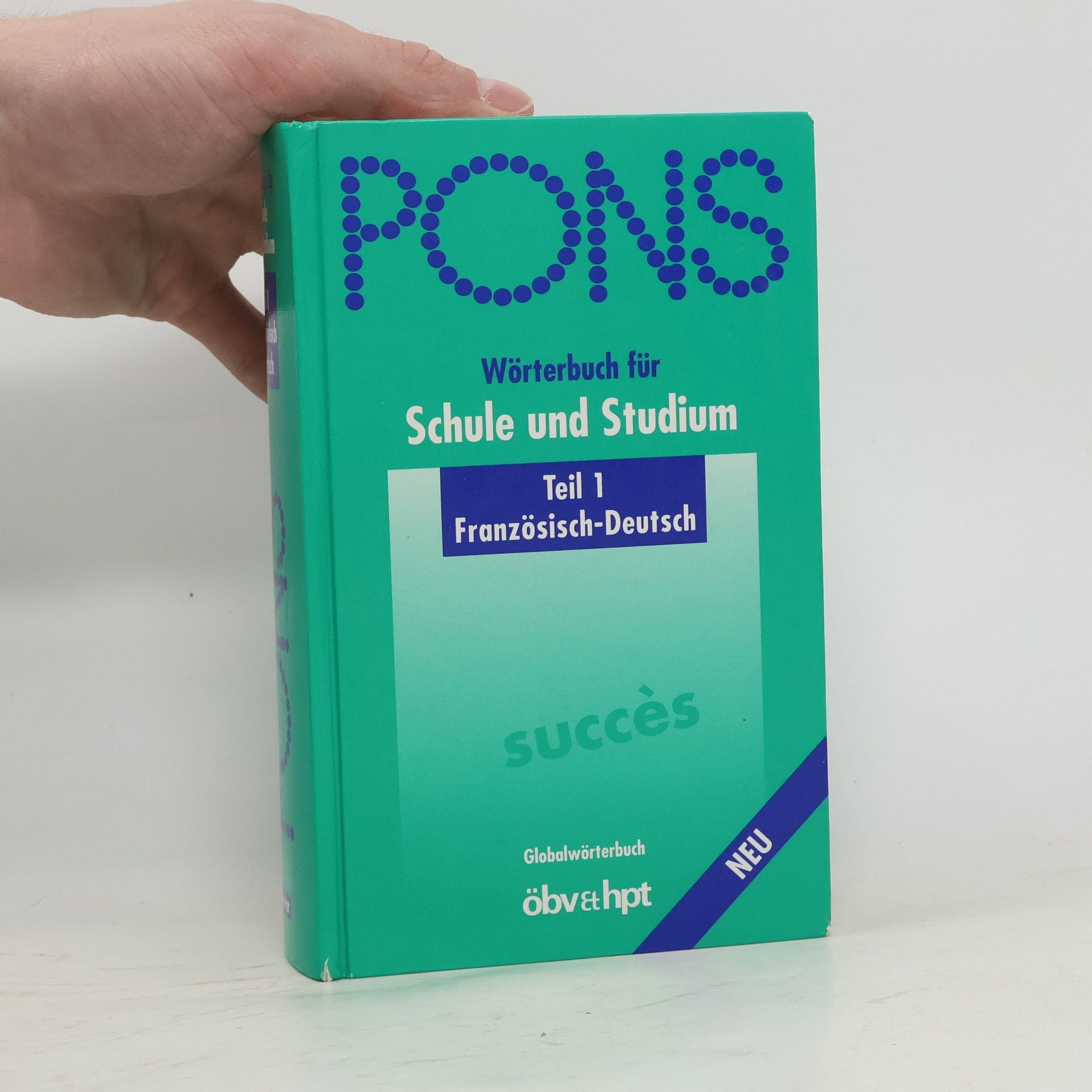 Autorenkollektiv PONS: Wörterbuch für Schule Und Studium: Teil 1 Französisch-Deutsch
