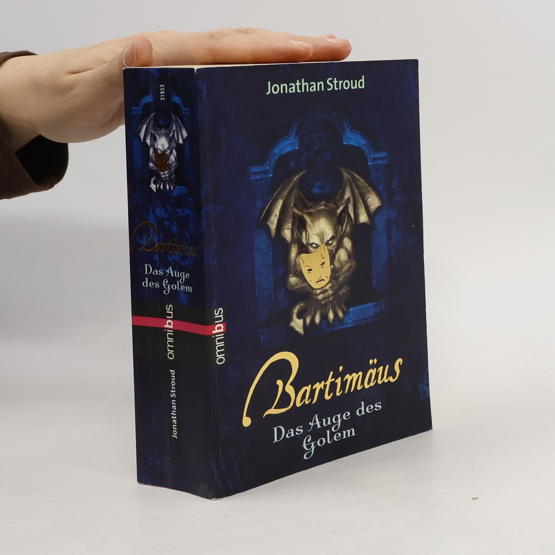 Jonathan Stroud Bartimäus. Das Auge des Golem
