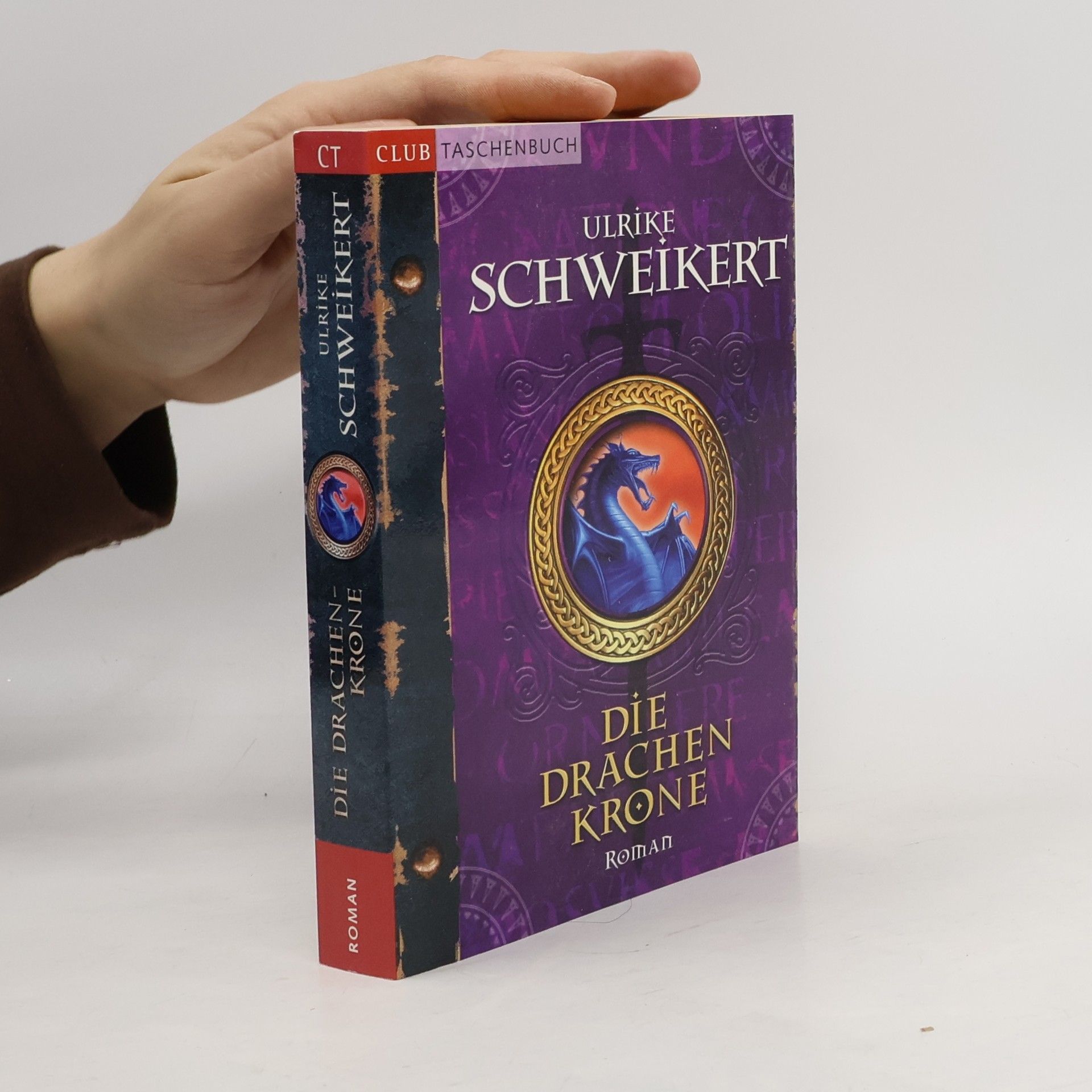 Ulrike Schweikert Die Drachenkrone