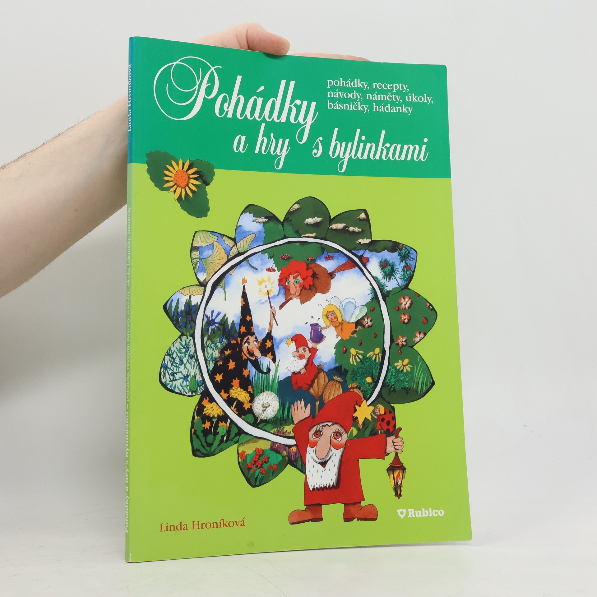 Pohádky a hry s bylinkami : pohádky, recepty, návody, náměty, úkoly, básničky, hádanky