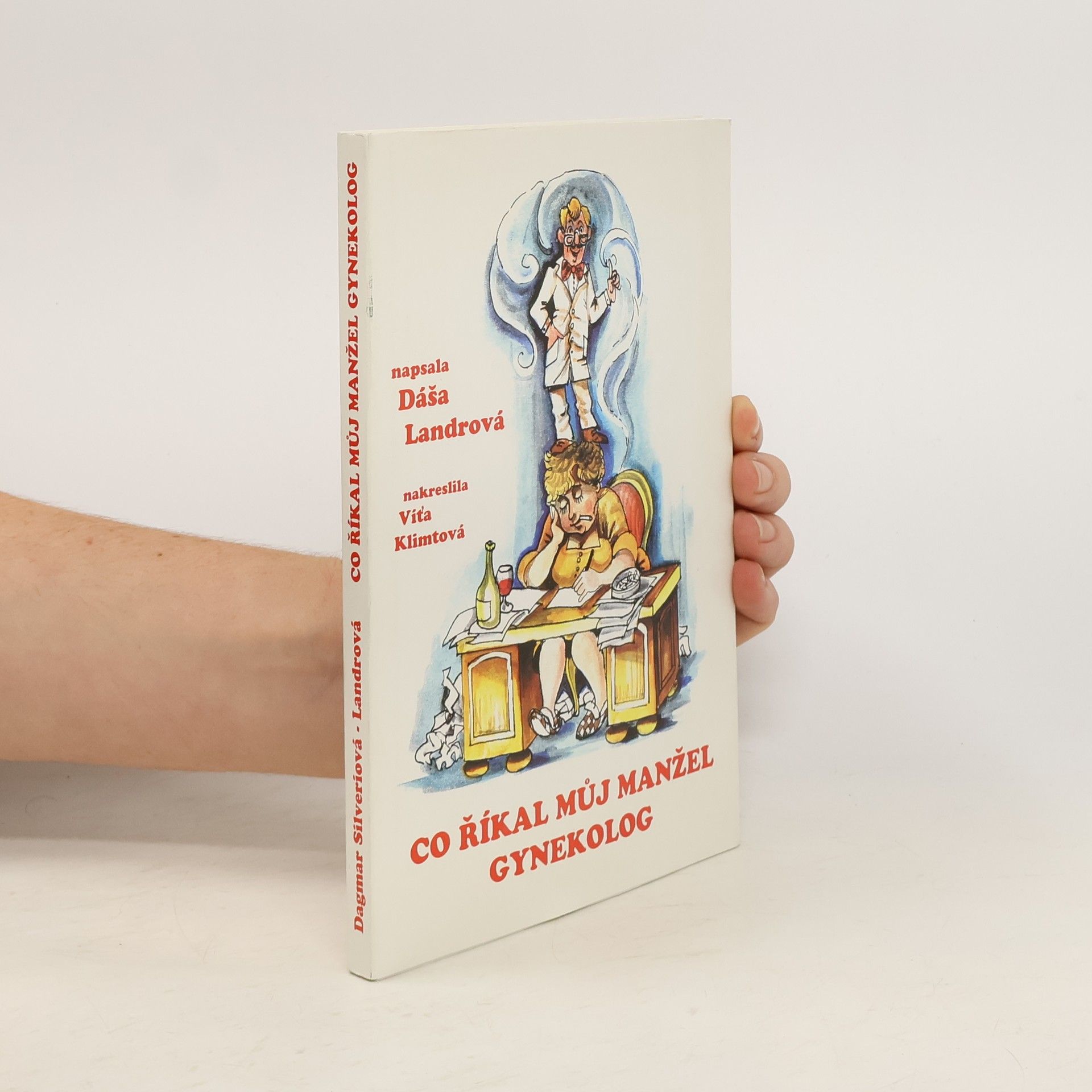 Dagmar Landrová Co říkal můj manžel gynekolog