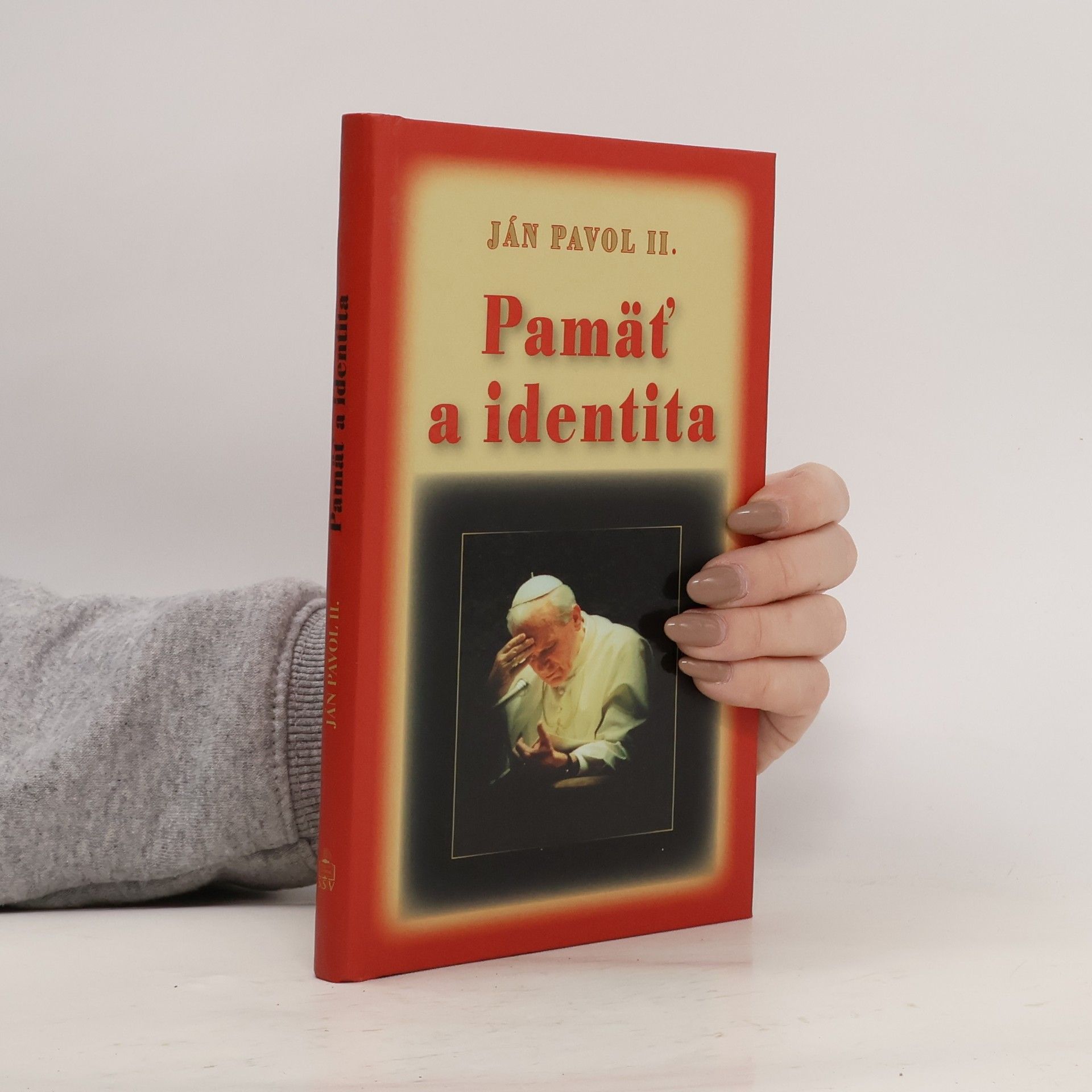 Karol Józef Wojtyła Pamäť a identita