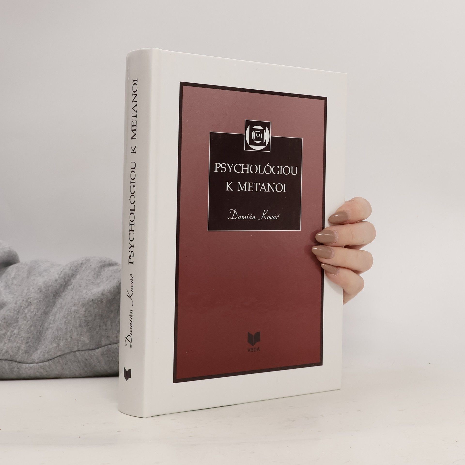 Damián Kováč Psychológiou k metanoi