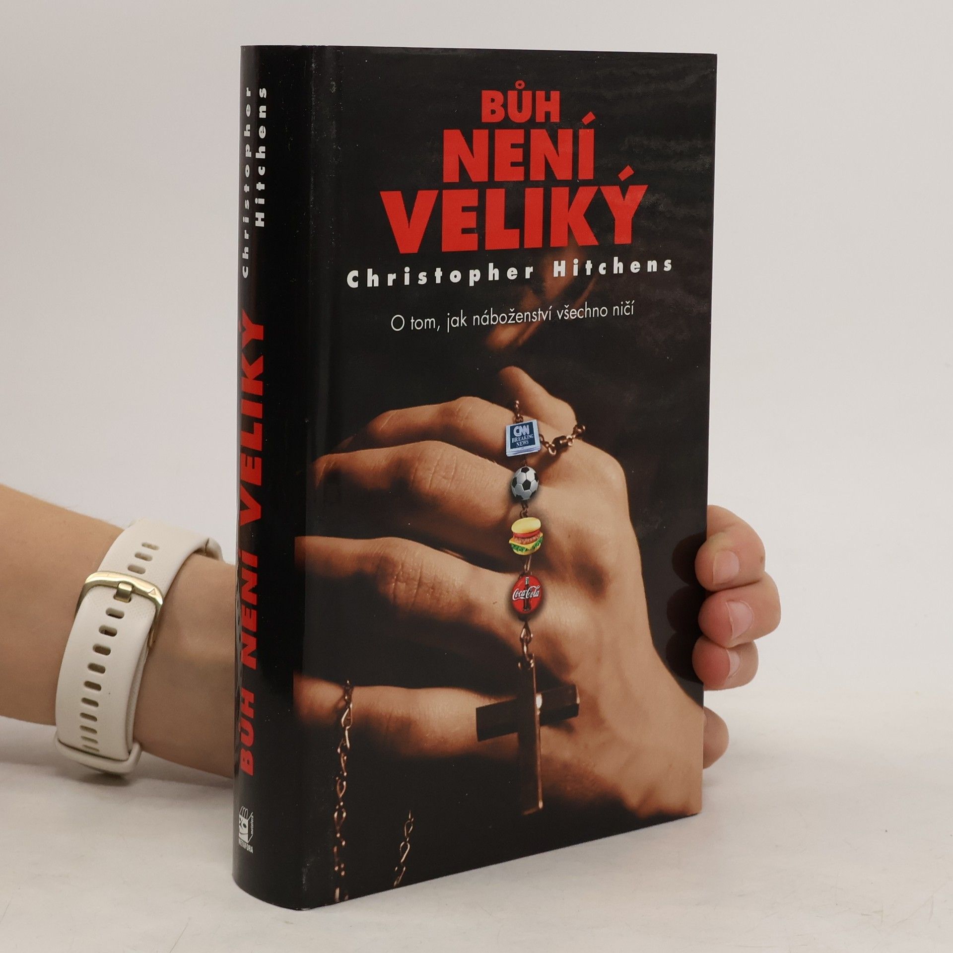 Christopher Hitchens Bůh není veliký