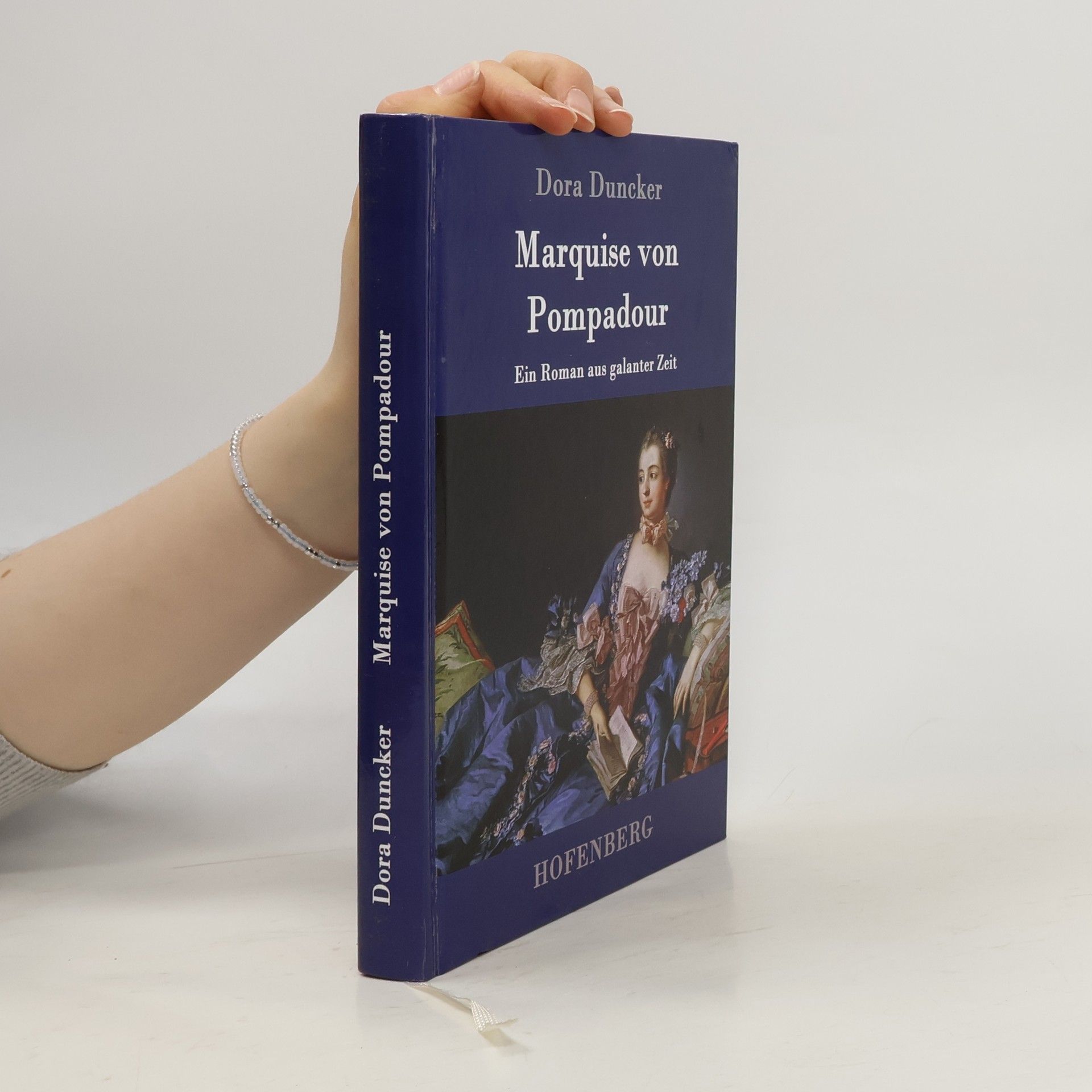 Dora Duncker Marquise von Pompadour