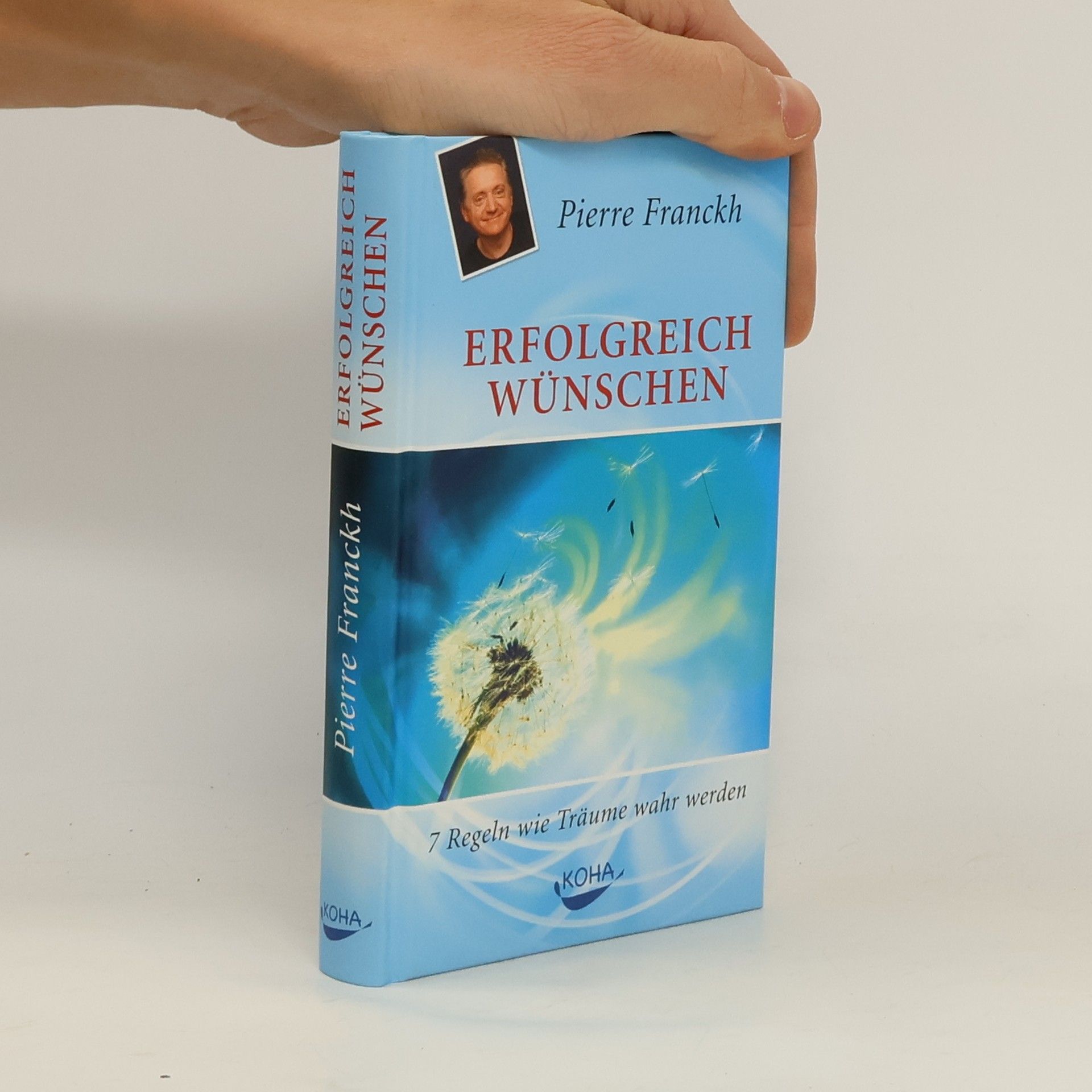 Pierre Franckh Erfolgreich wünschen