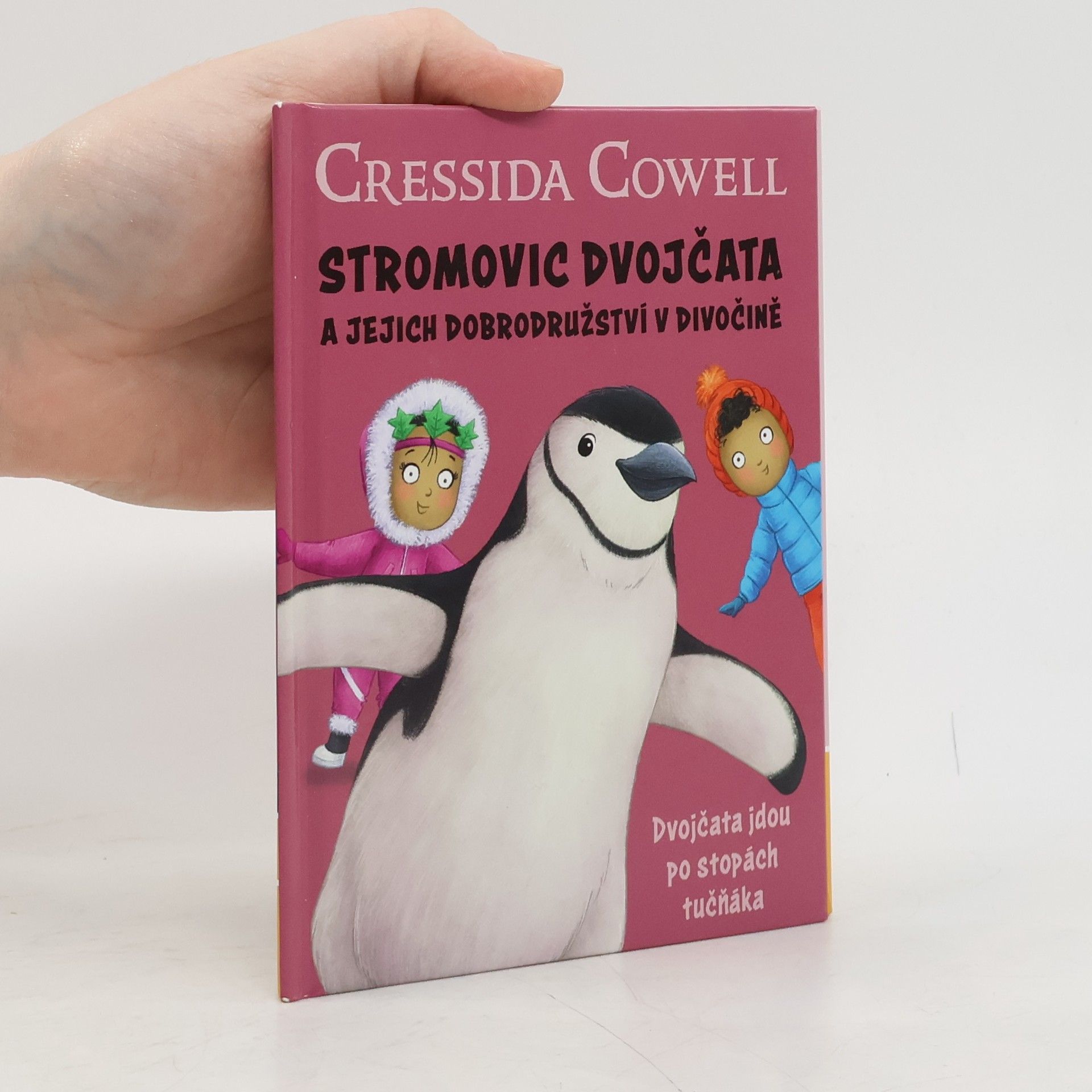 Cressida Cowell Stromovic dvojčata a jejich dobrodružství v divočině. Dvojčata jdou po stopách tučňáka