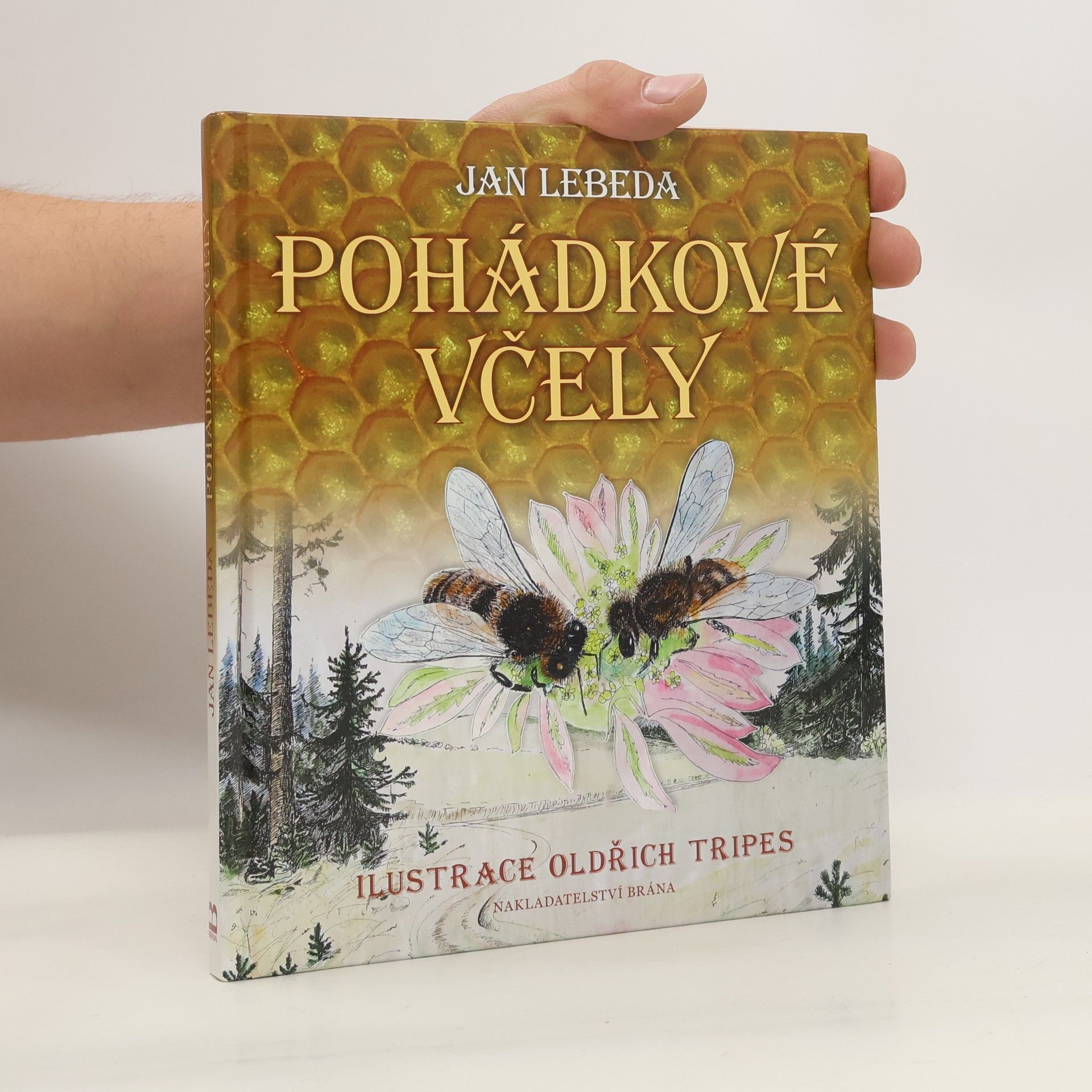 Jan Lebeda Pohádkové včely