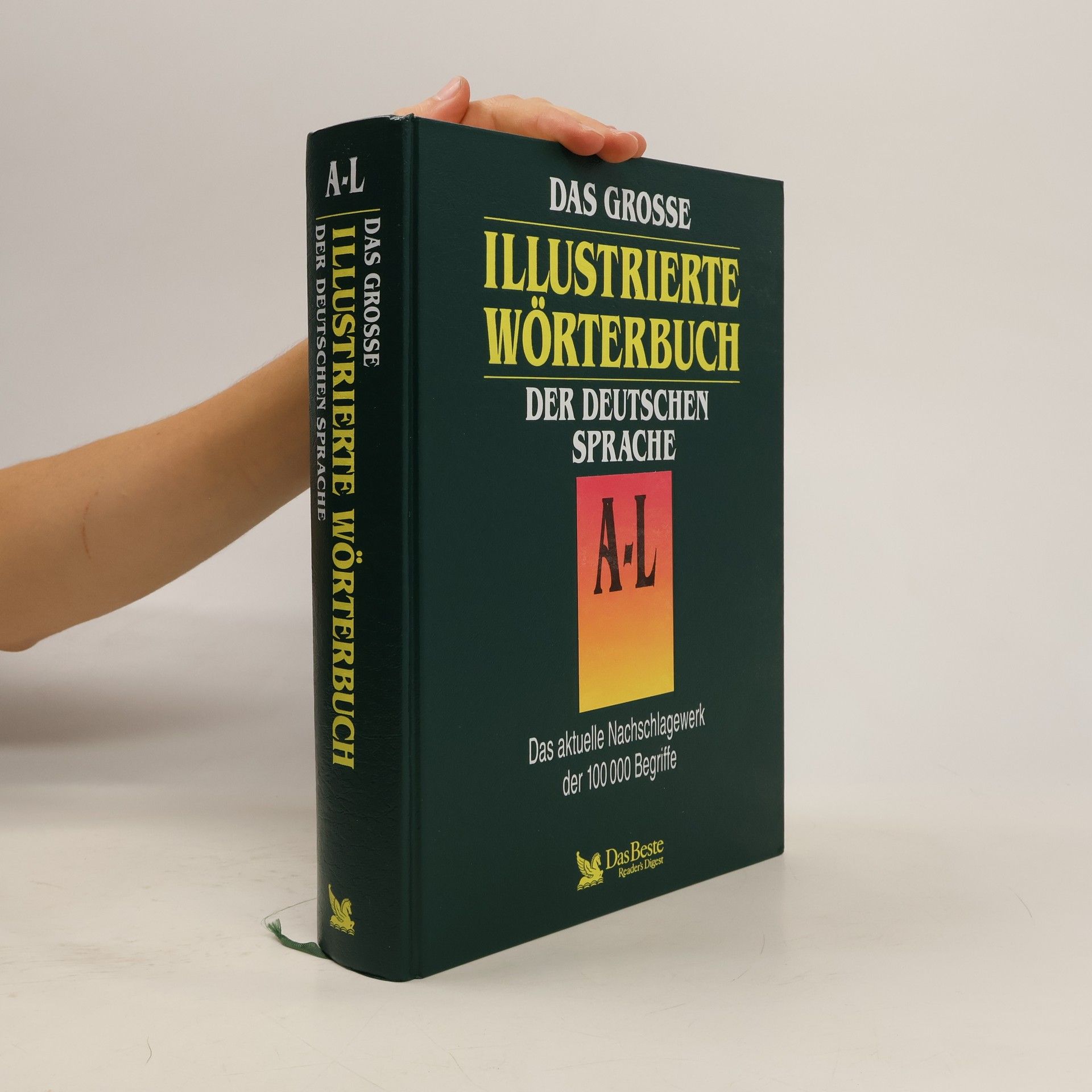 Autorenkollektiv Das grosse illustrierte Wörterbuch der deutschen Sprache A-L