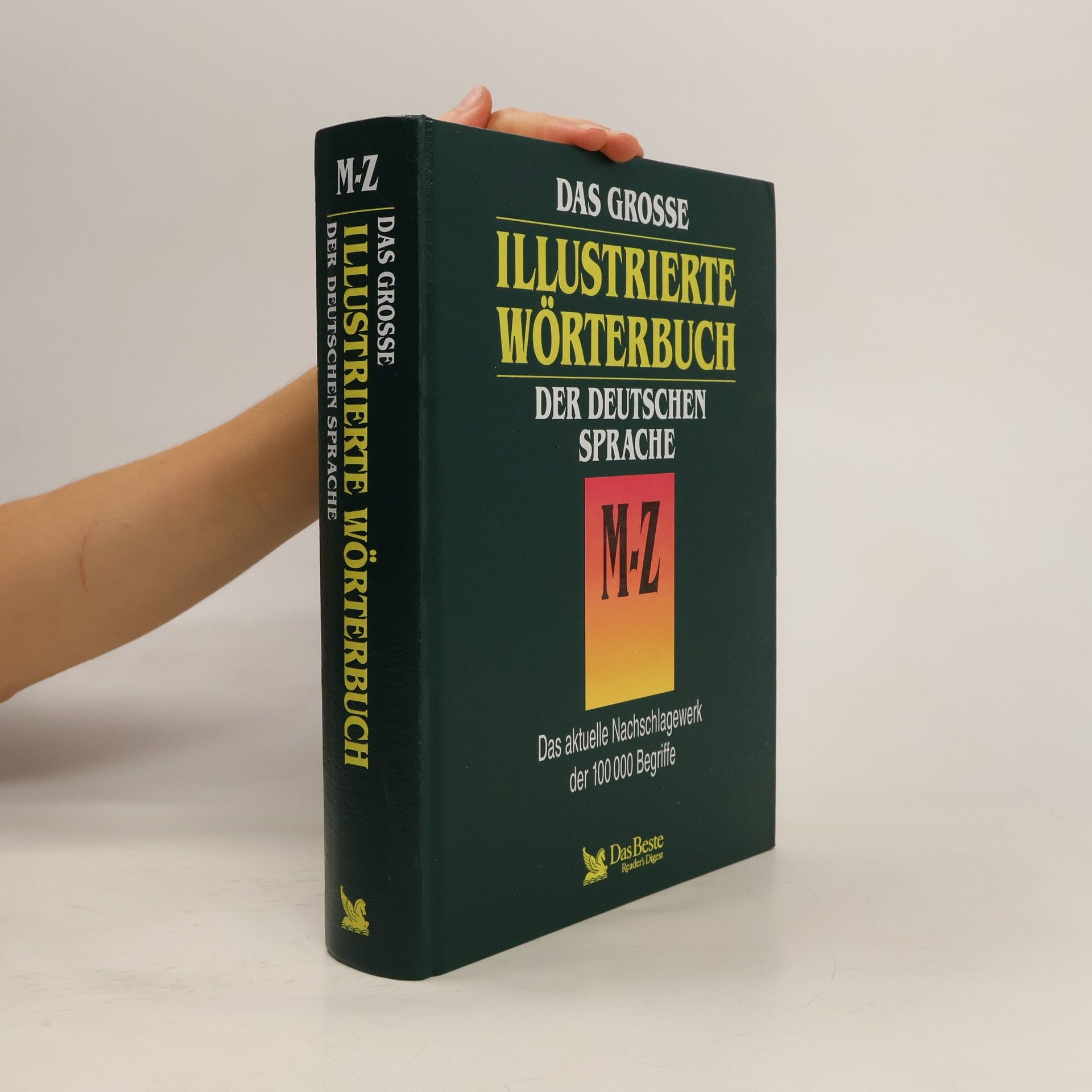 Autorenkollektiv Das grosse illustrierte Wörterbuch der deutschen Sprache M-Z