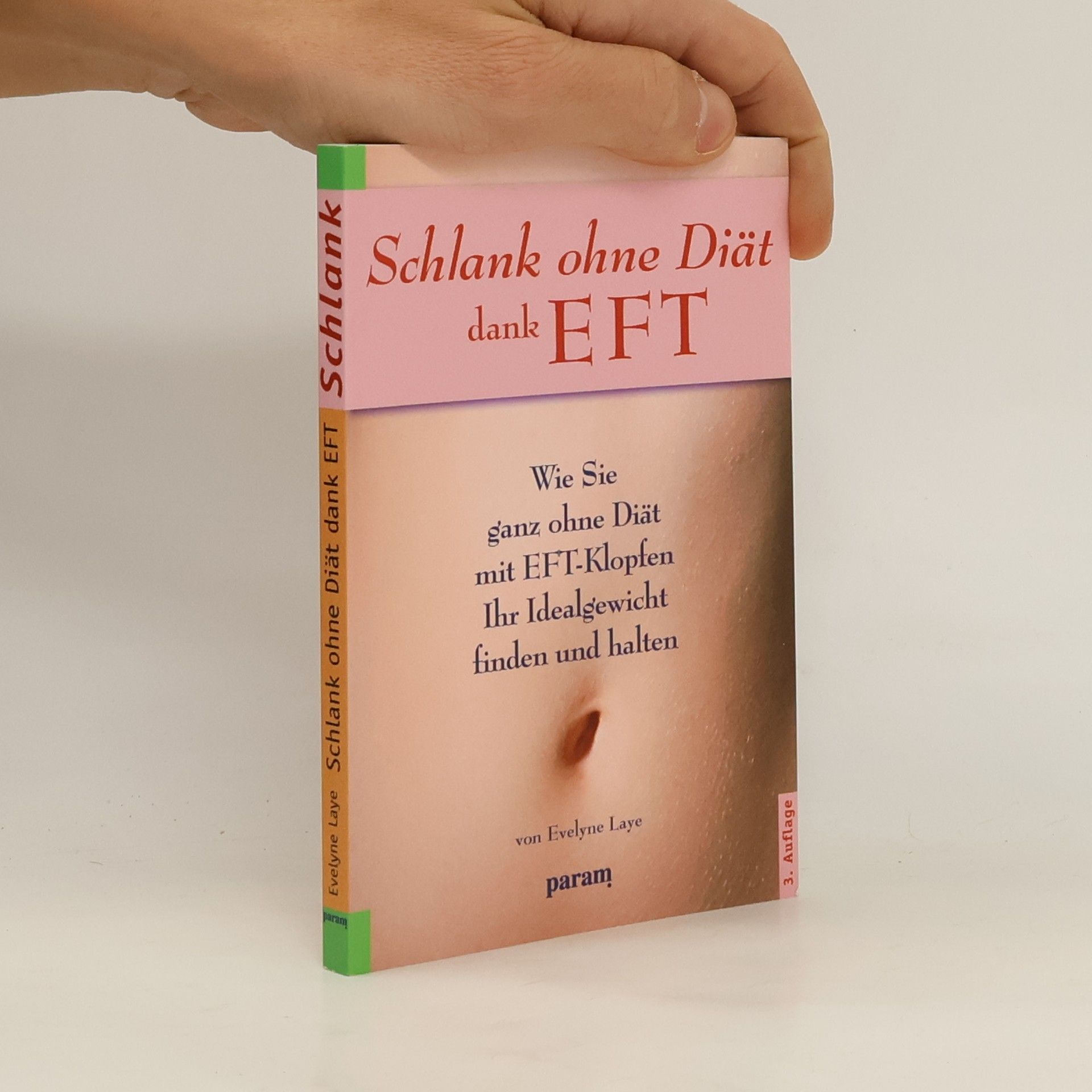 Schlank ohne Diät dank EFT