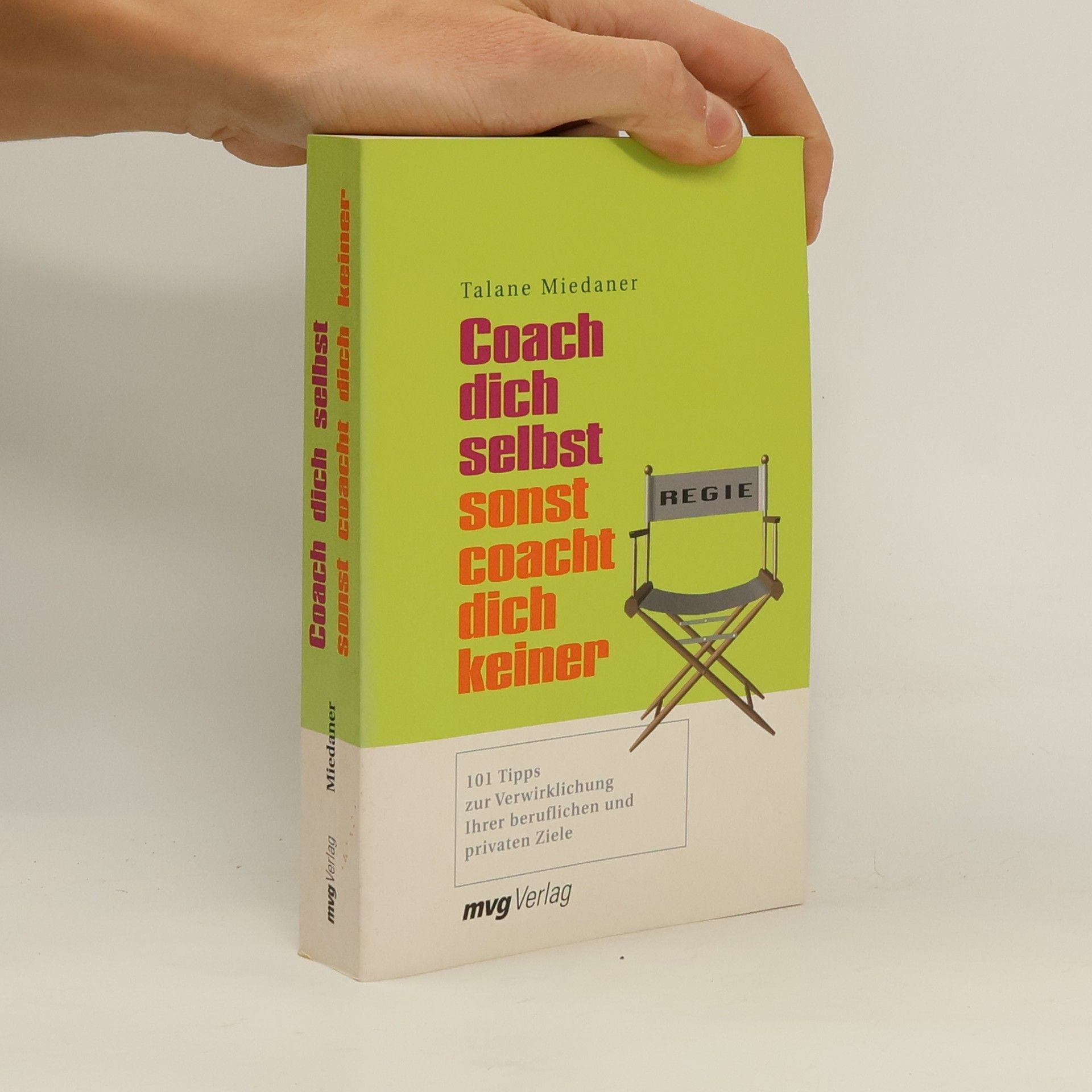Talane Miedaner Coach dich selbst, sonst coacht dich keiner