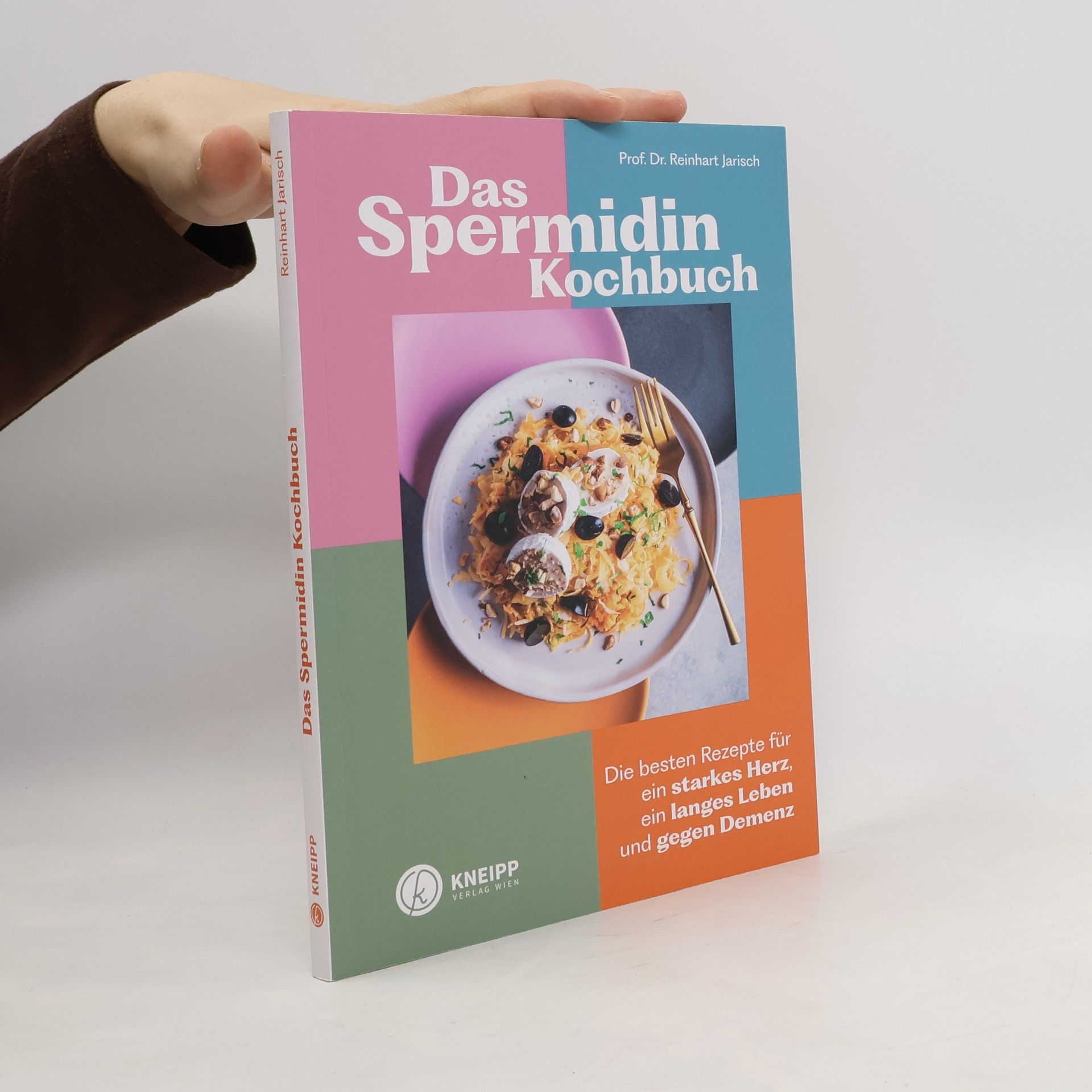 Reinhard Jarisch Das Spermidin-Kochbuch