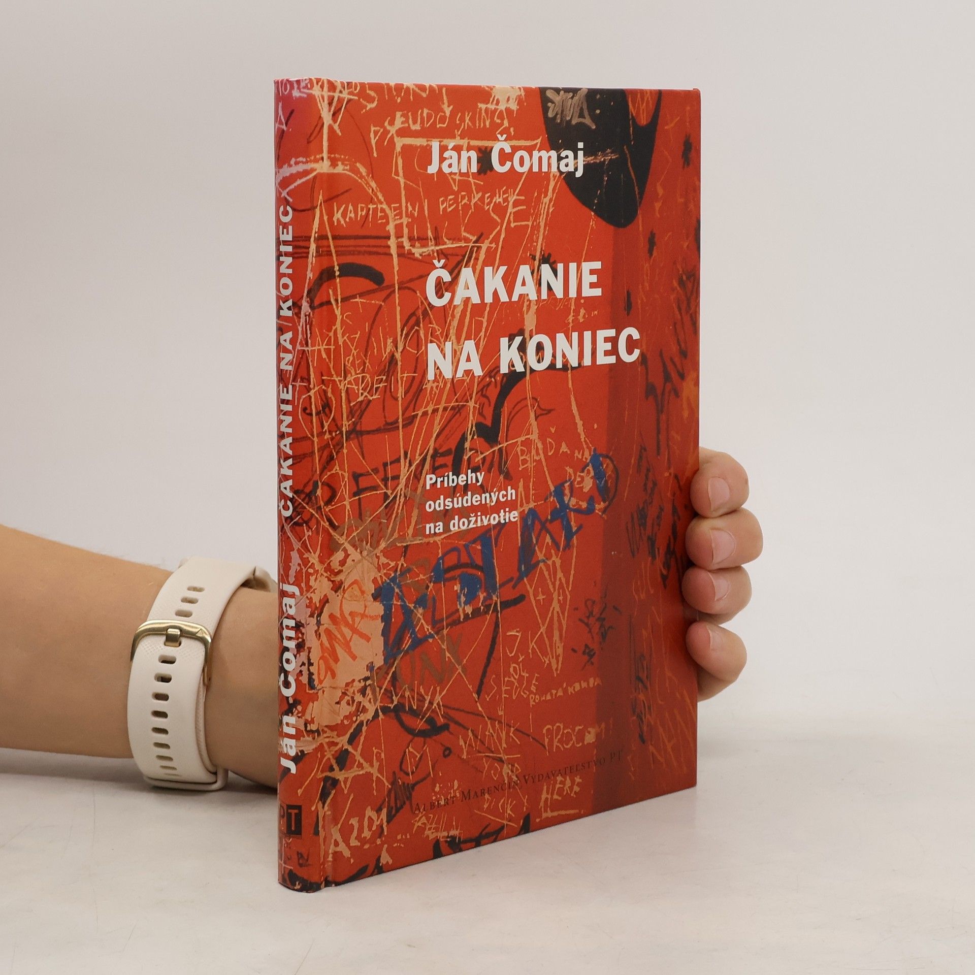 Ján Čomaj Čakanie na koniec – Príbehy odsúdených na doživotie