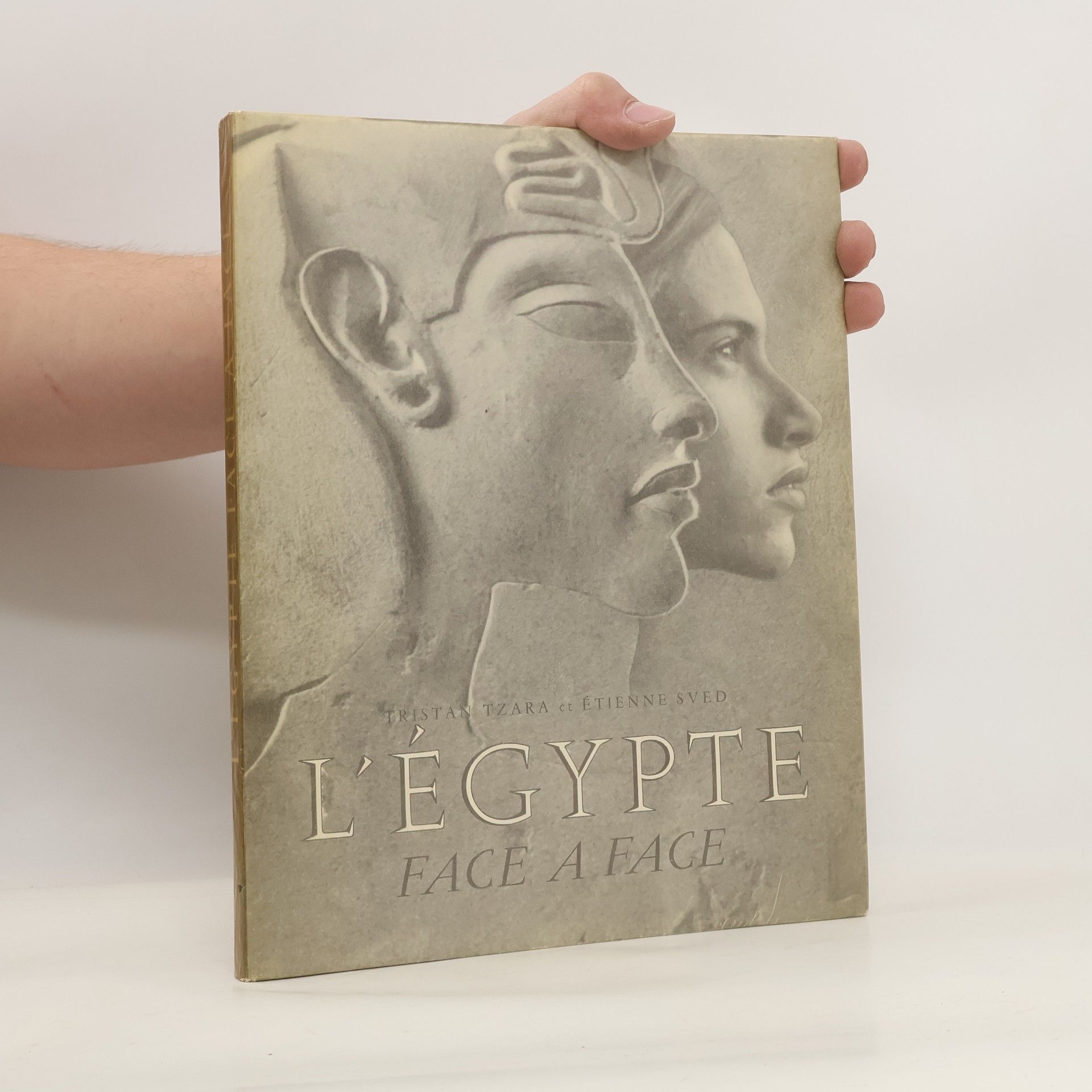 Tristan Tzara L'Egypte. Face a Face