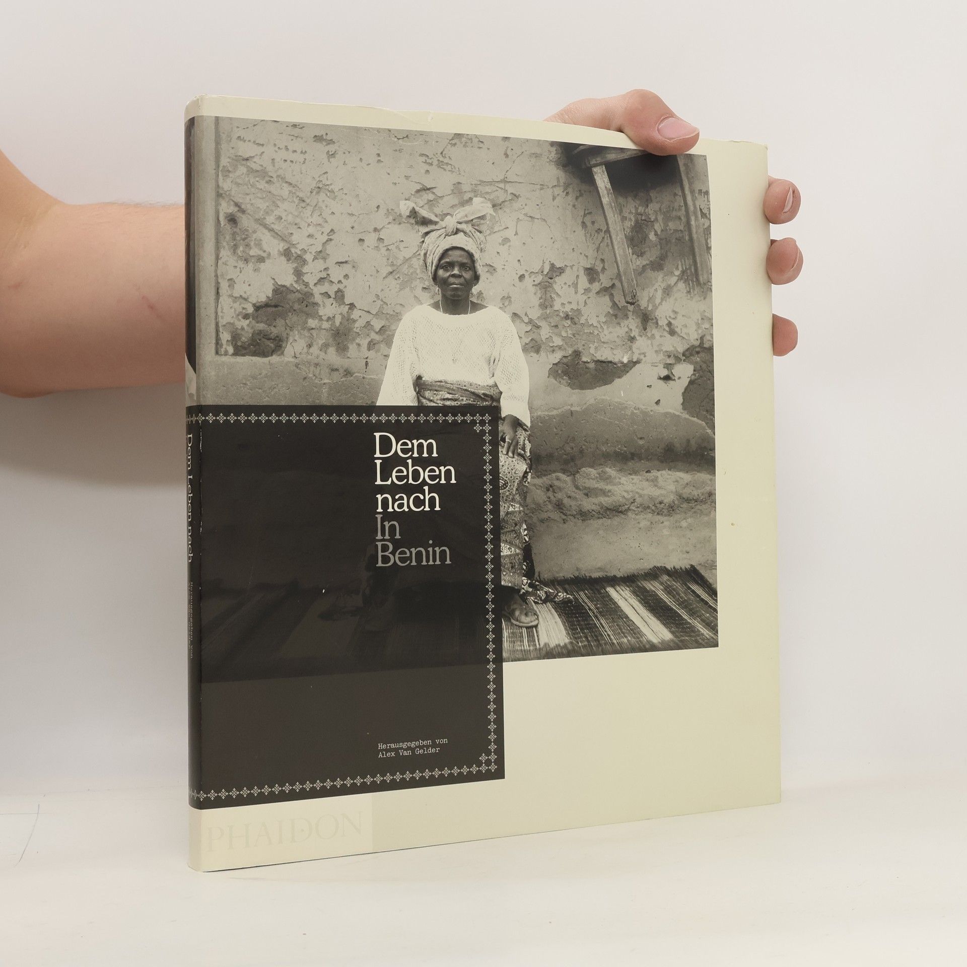 Alex van Gelder Dem Leben nach. In Benin