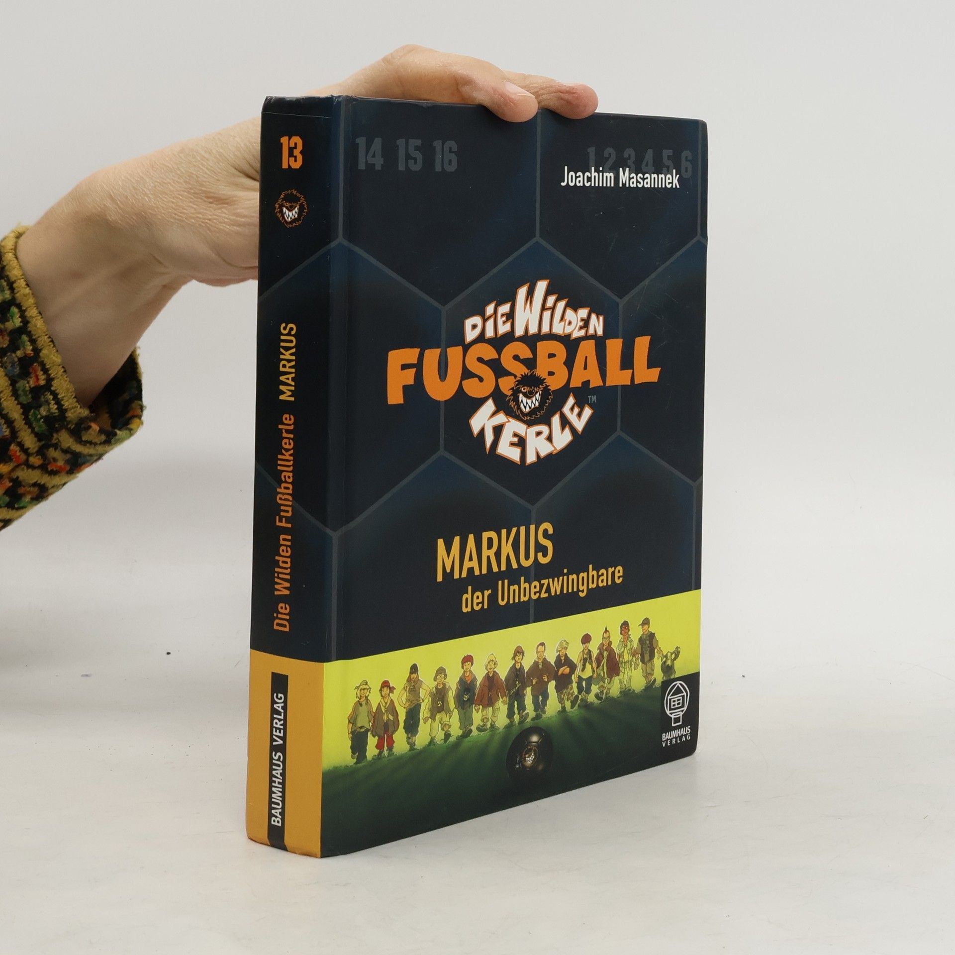 Joachim Masannek Markus, der Unbezwingbare