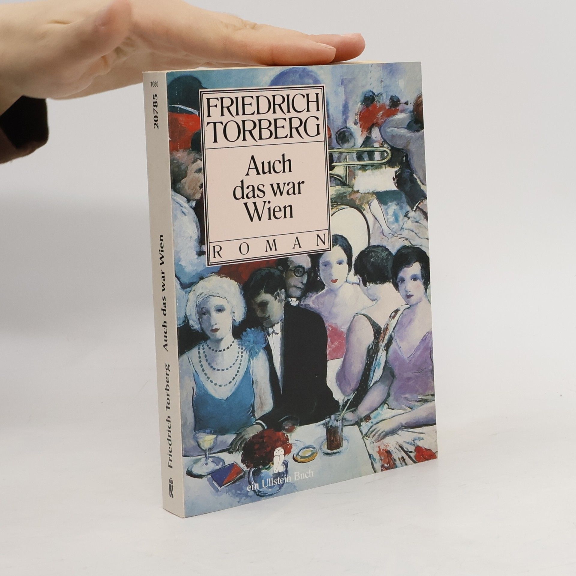 Friedrich Torberg Auch das war Wien