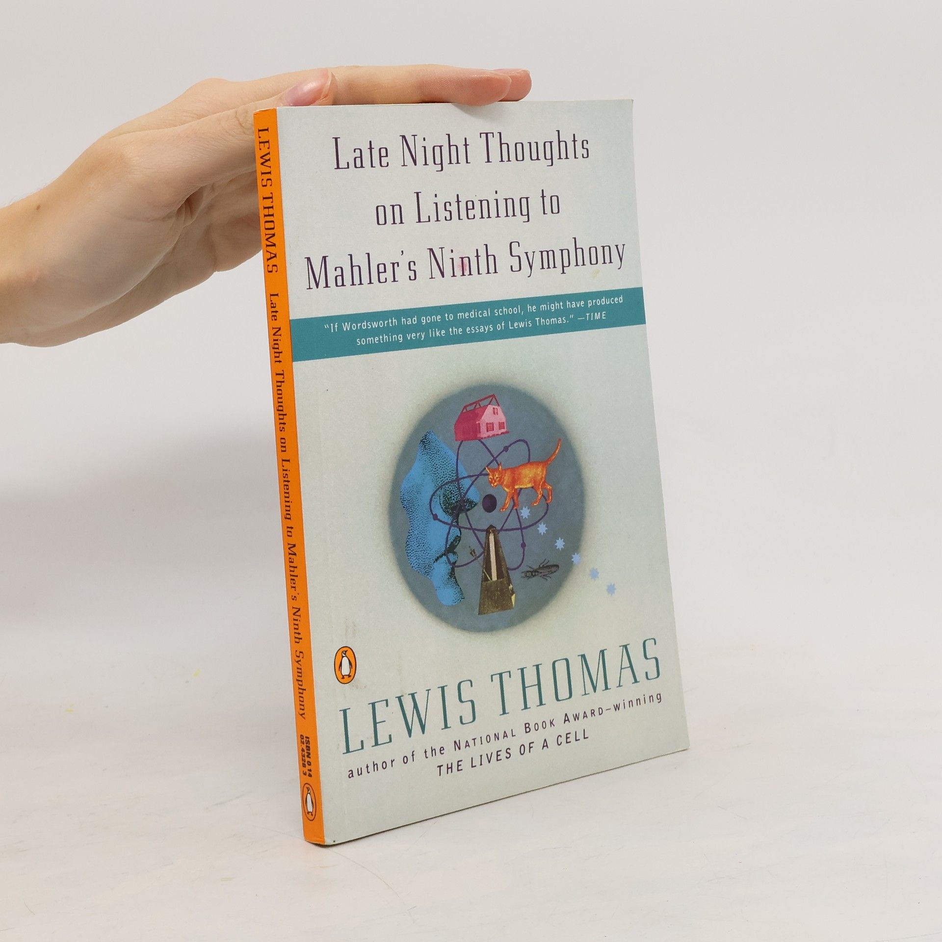 Lewis Thomas Late Night Thoughts on Listening to Mahler's Ninth Symphony