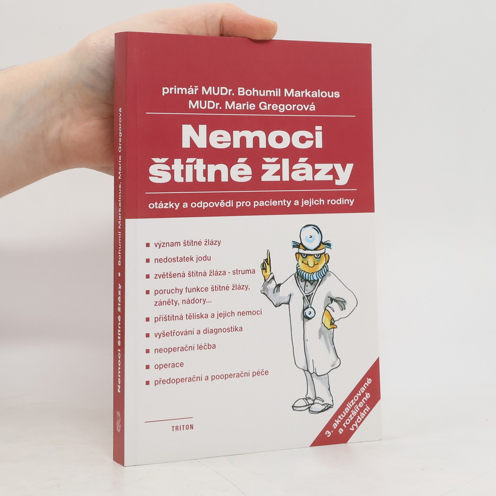 Nemoci štítné žlázy : otázky a odpovědi pro pacienty a jejich rodiny