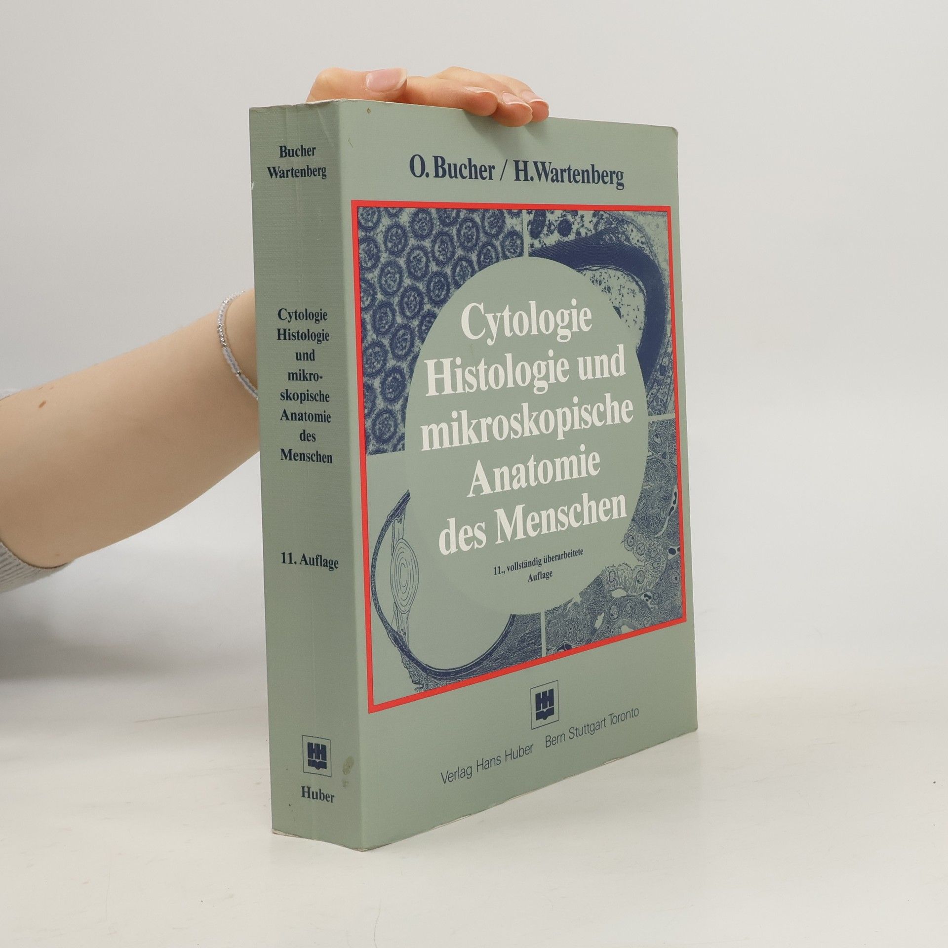 Otto Bucher Cytologie, Histologie und mikroskopische Anatomie des Menschen