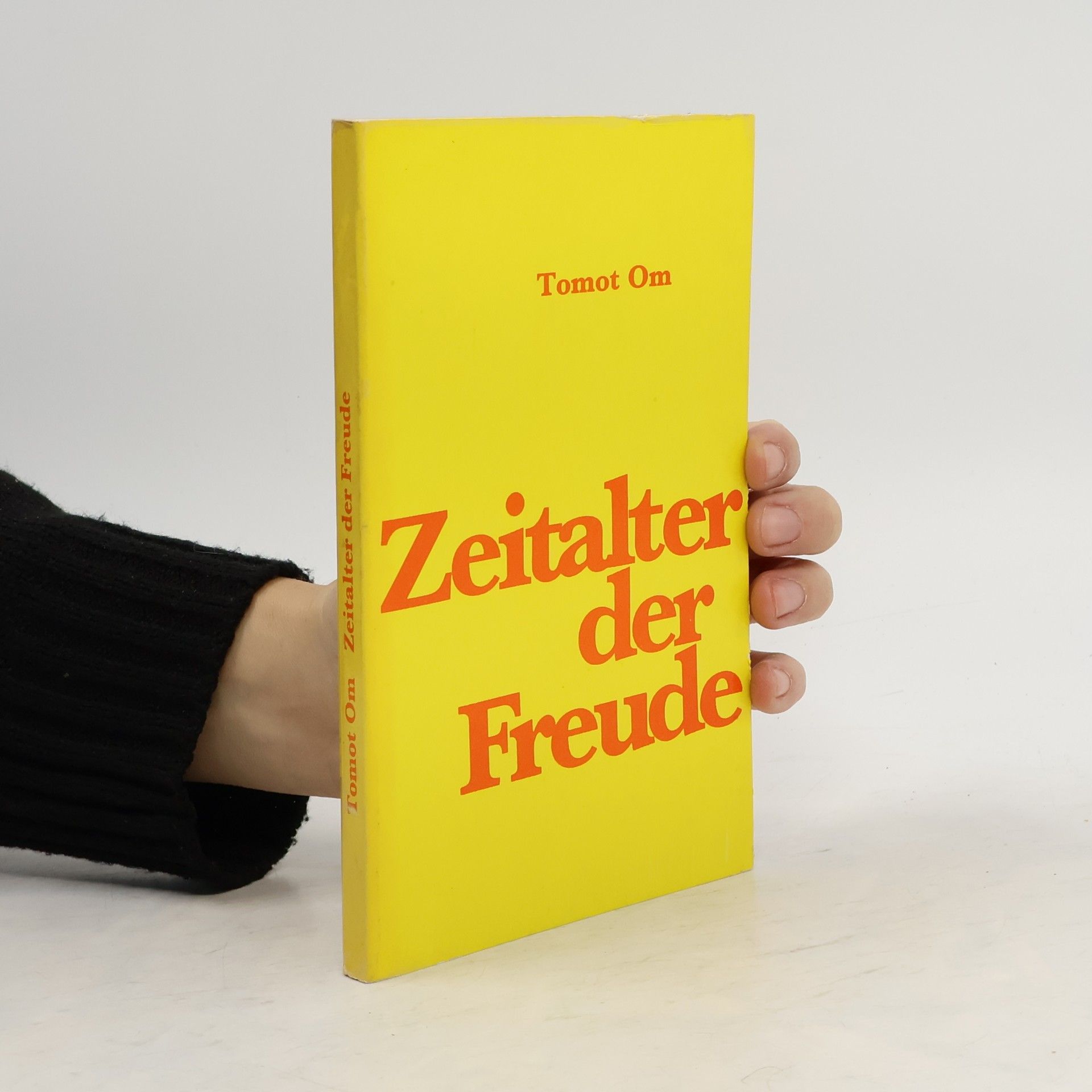 Tomot Om Zeitalter der Freude